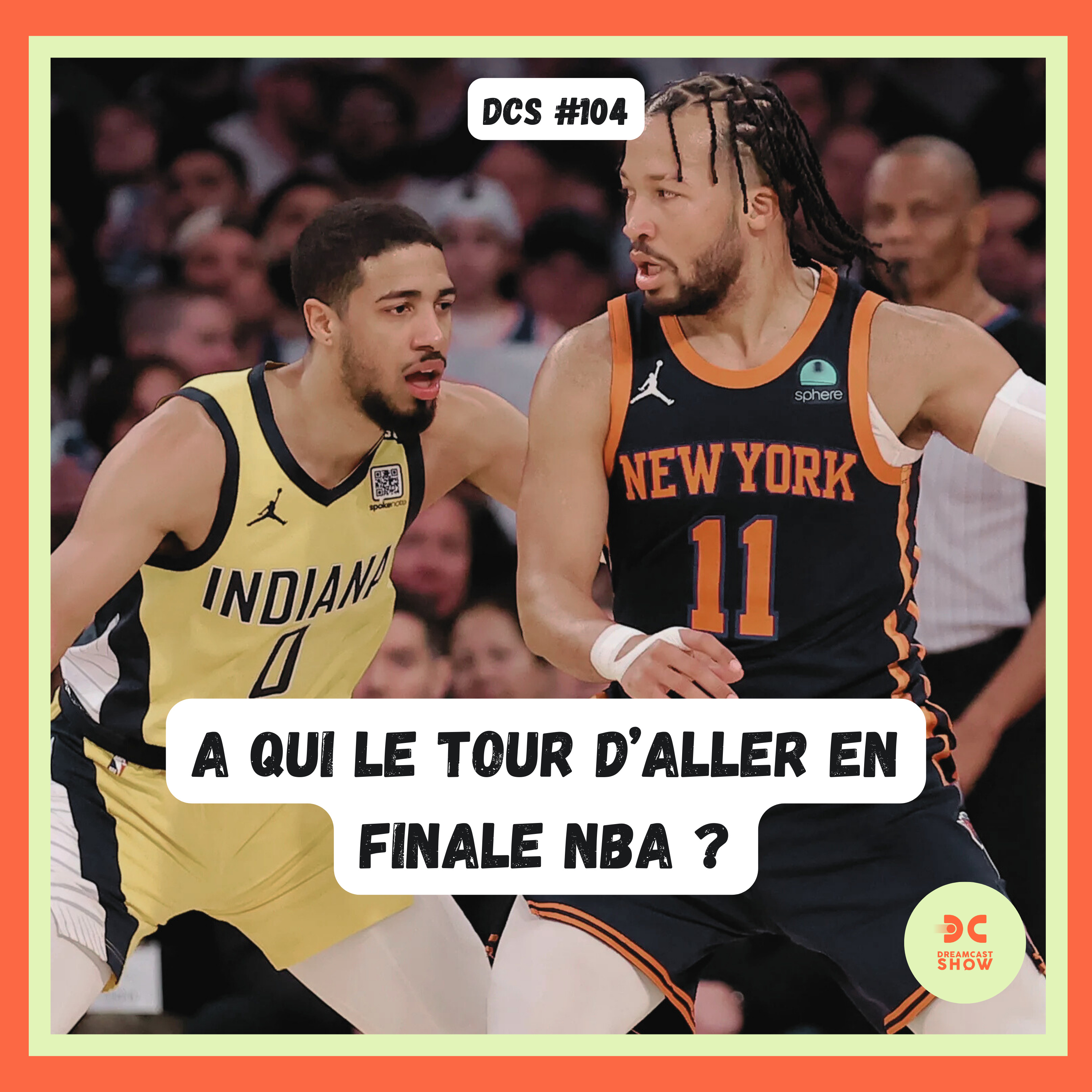 DCS #104 - Preview des finales de conférence : Qui ira en finale NBA ?