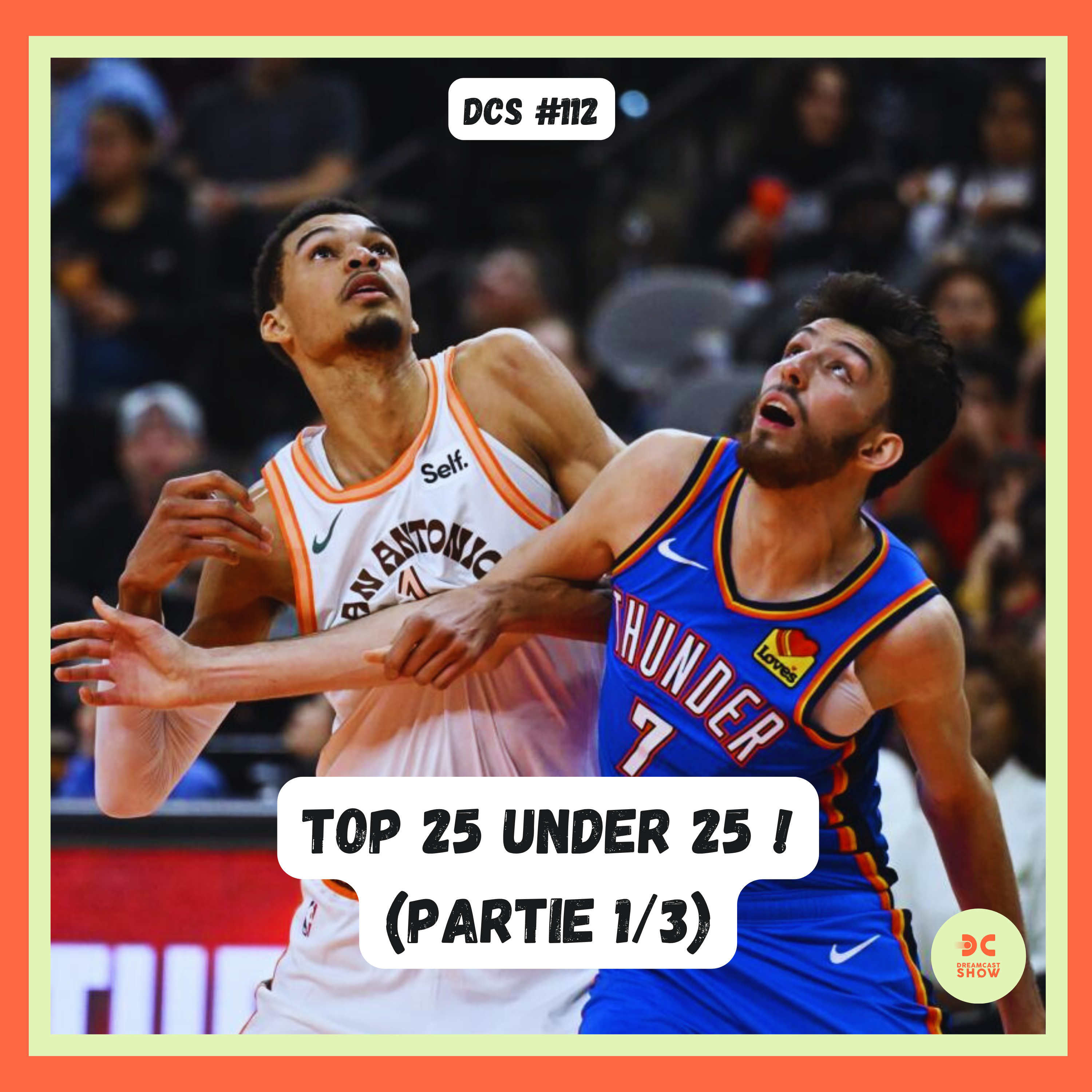 DCS %23112 – Le Top 25 Under 25 : Édition 2025 ! (première partie)