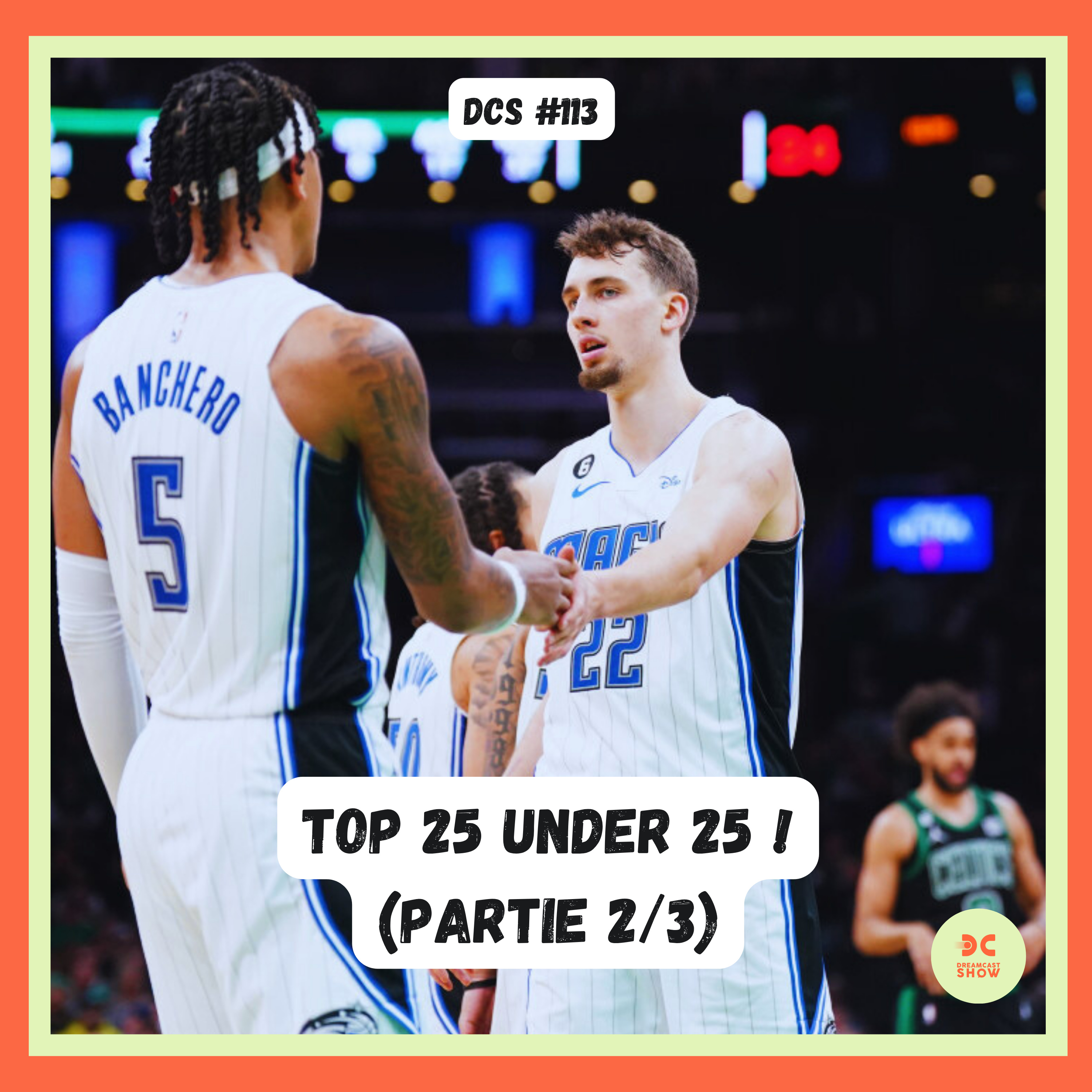 DCS %23113 – Le top 25 Under 25 : places 20-11 !
