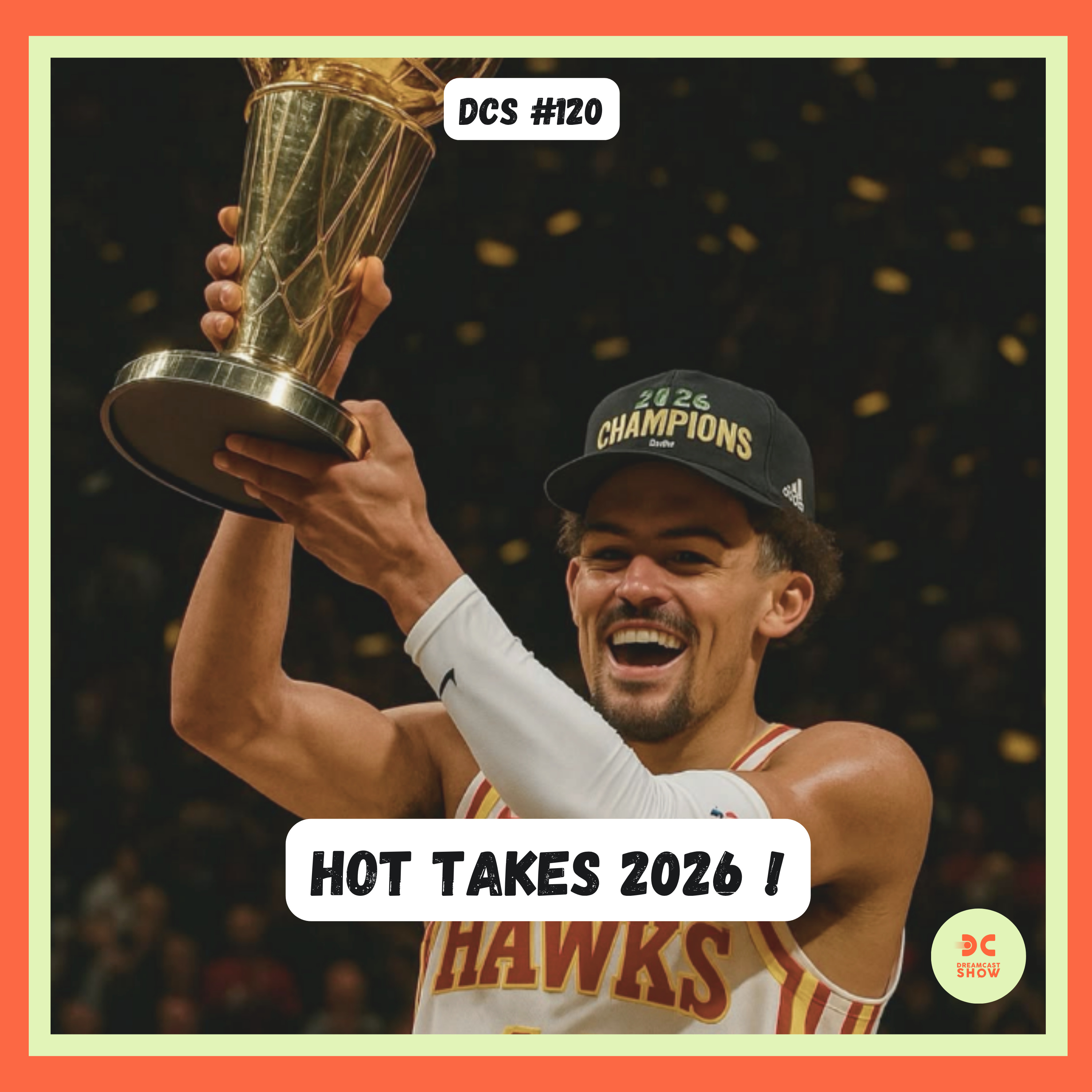 DCS #120 - NOS HOT TAKES NBA 2026