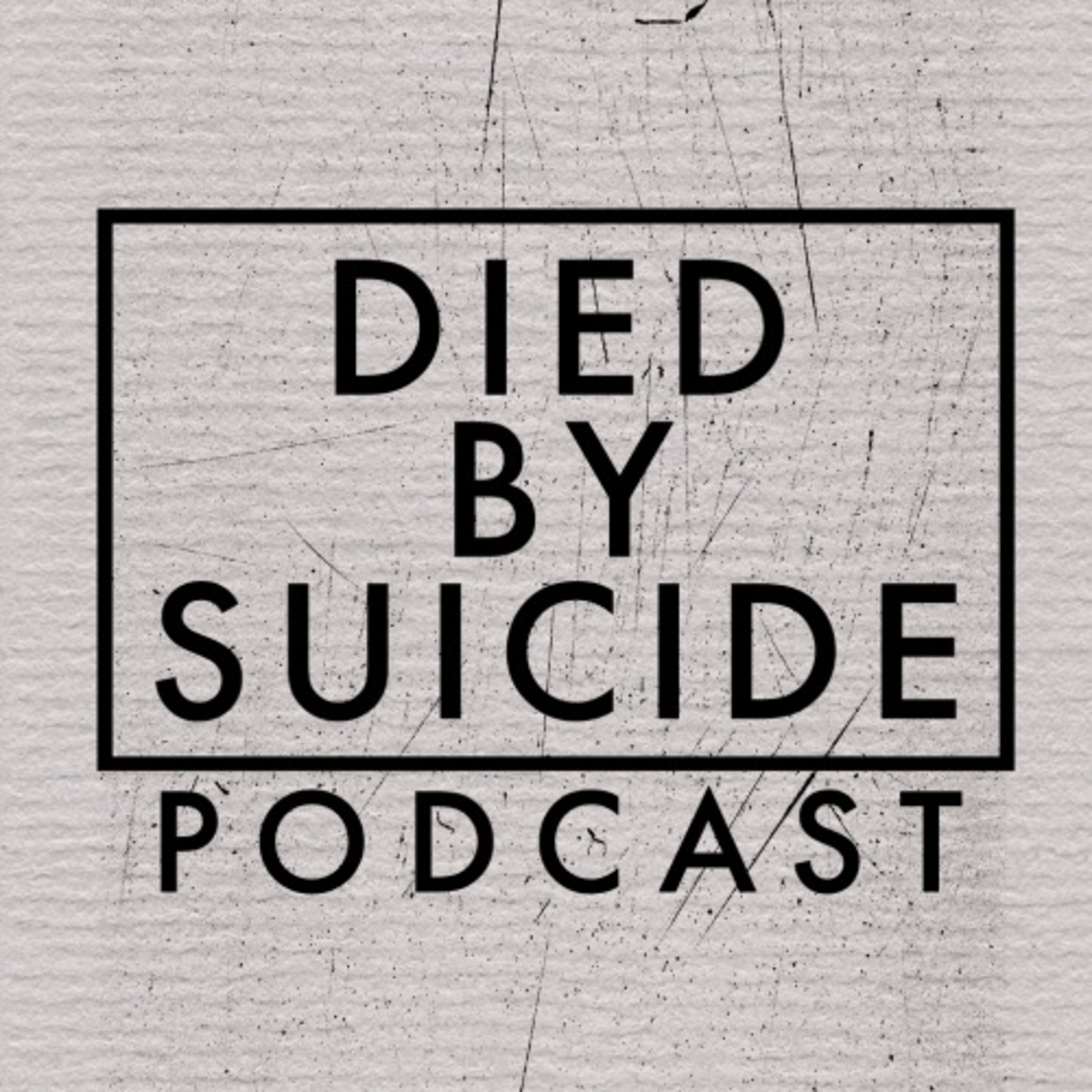 Died By Suicide