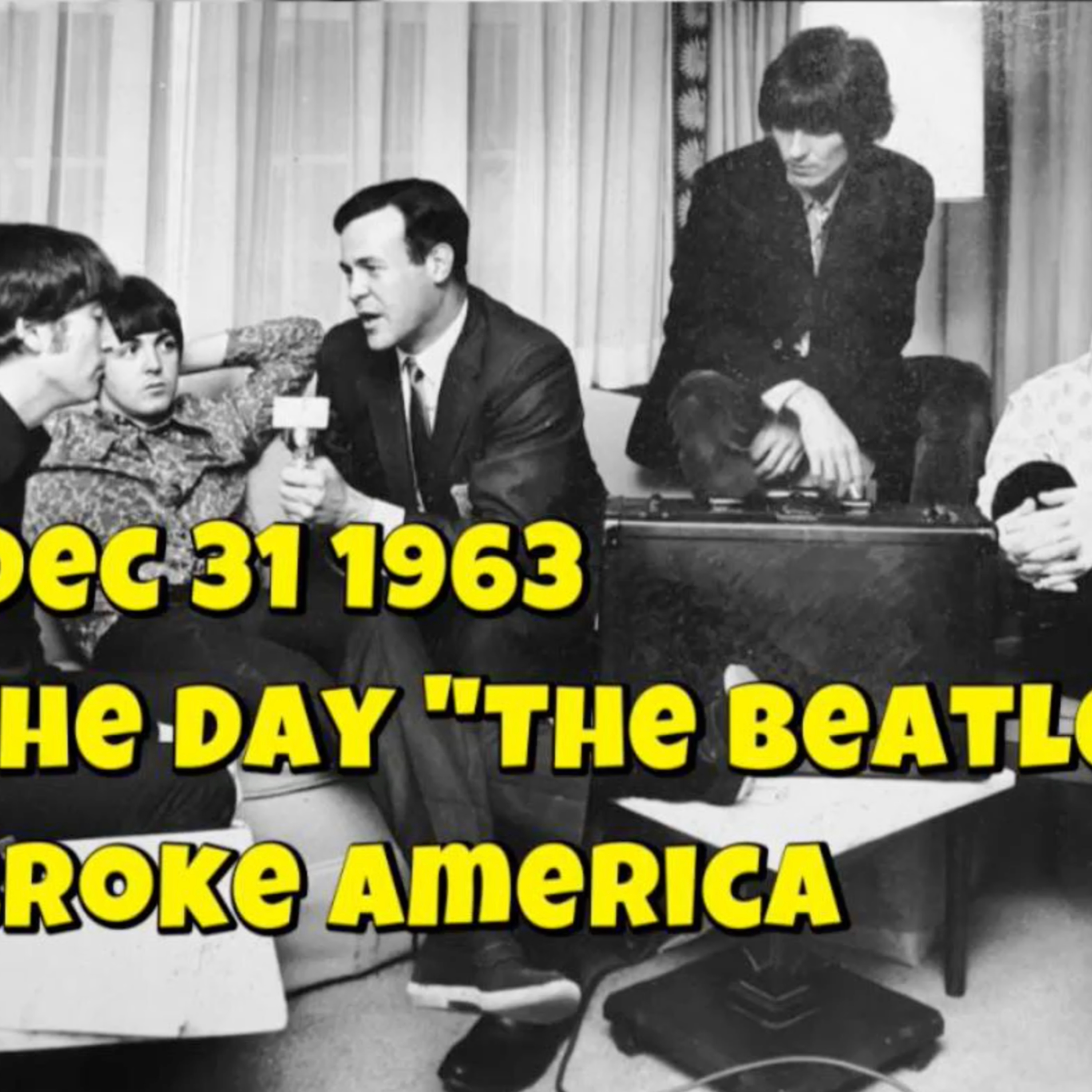The Day The Beatles Broke America episode artwork