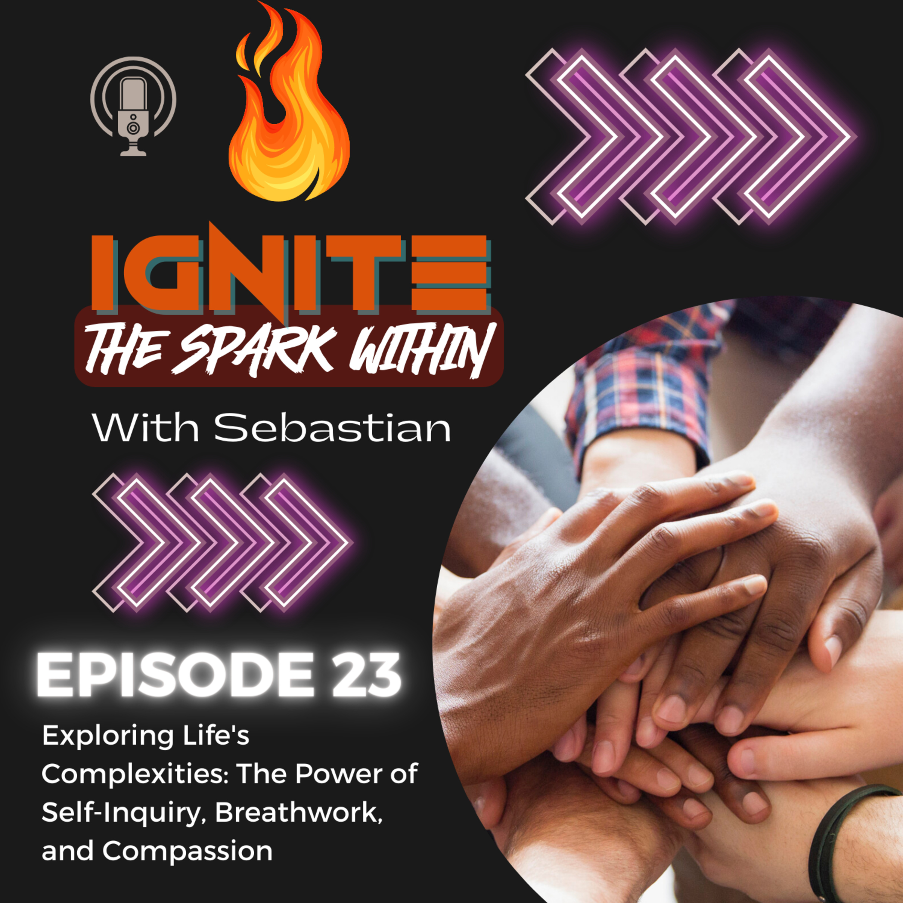 Exploring Life's Complexities: The Power of Self-Inquiry, Breathwork, and Compassion episode artwork
