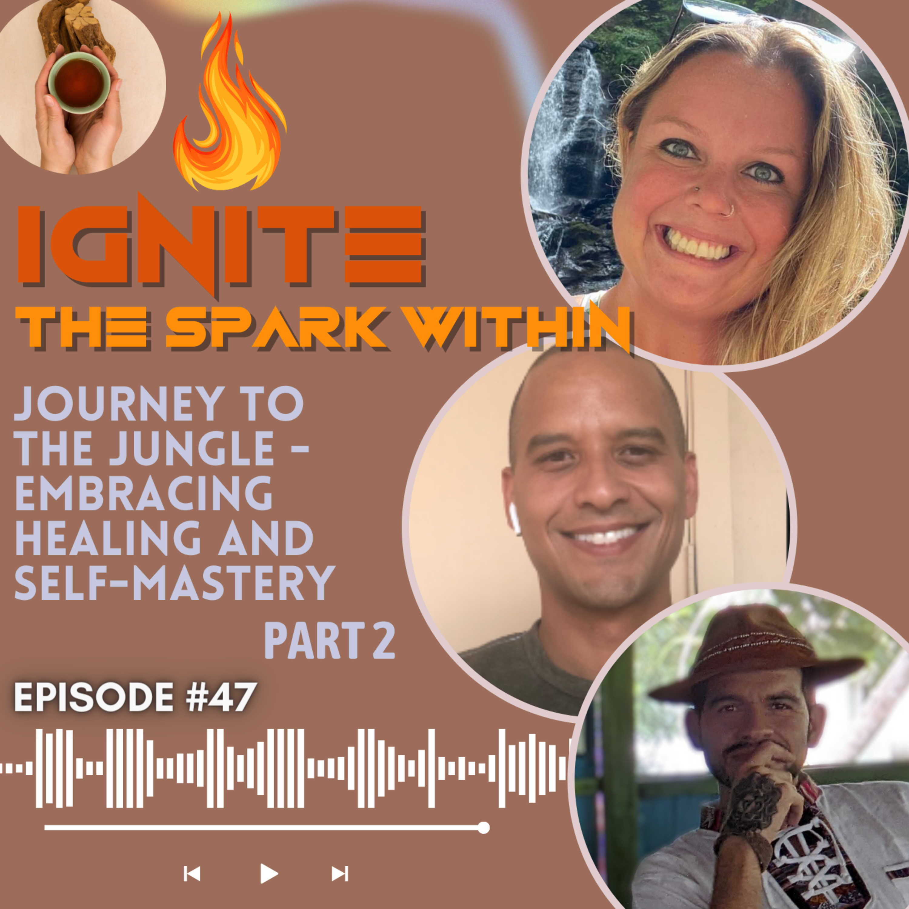 Journey to the Jungle - Embracing Healing and Self-Mastery Part 2 episode artwork