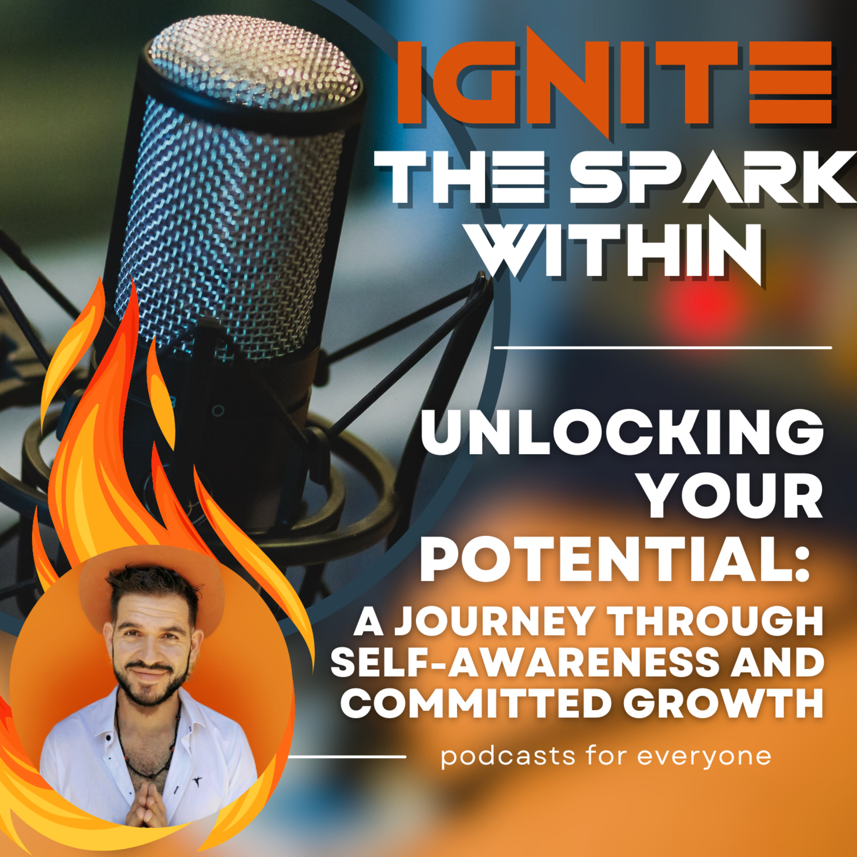 Unlocking Your Potential: A Journey Through Self-Awareness and Committed Growth episode artwork