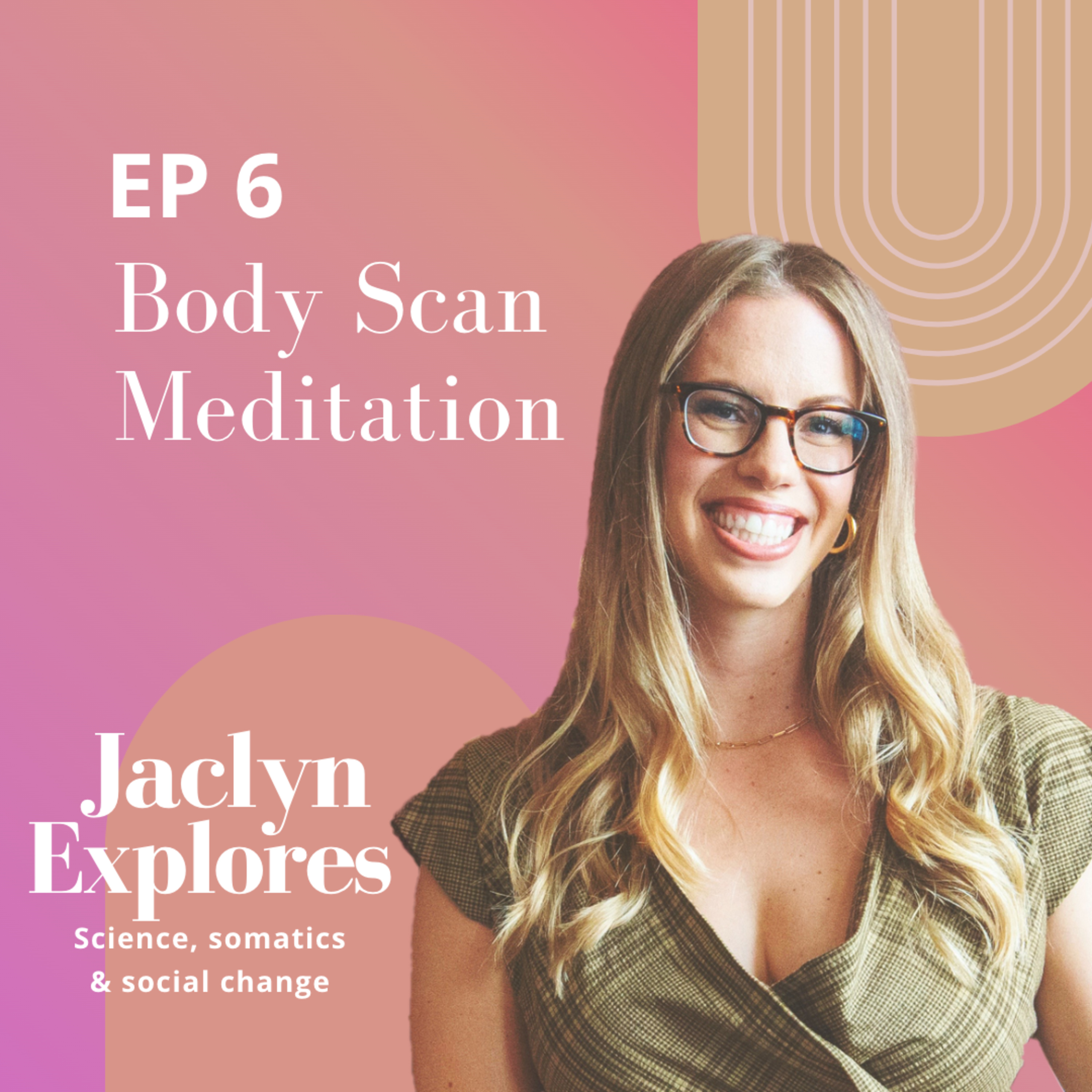 Jaclyn Explores Somatics