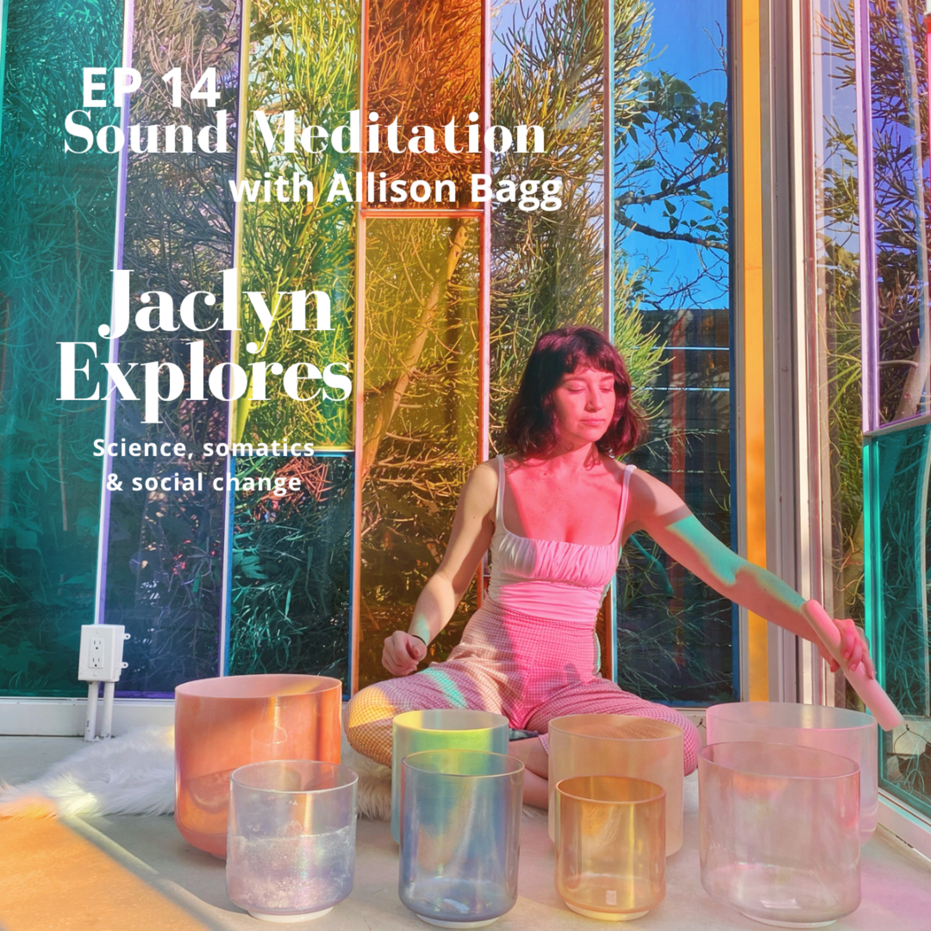 Jaclyn Explores Somatics