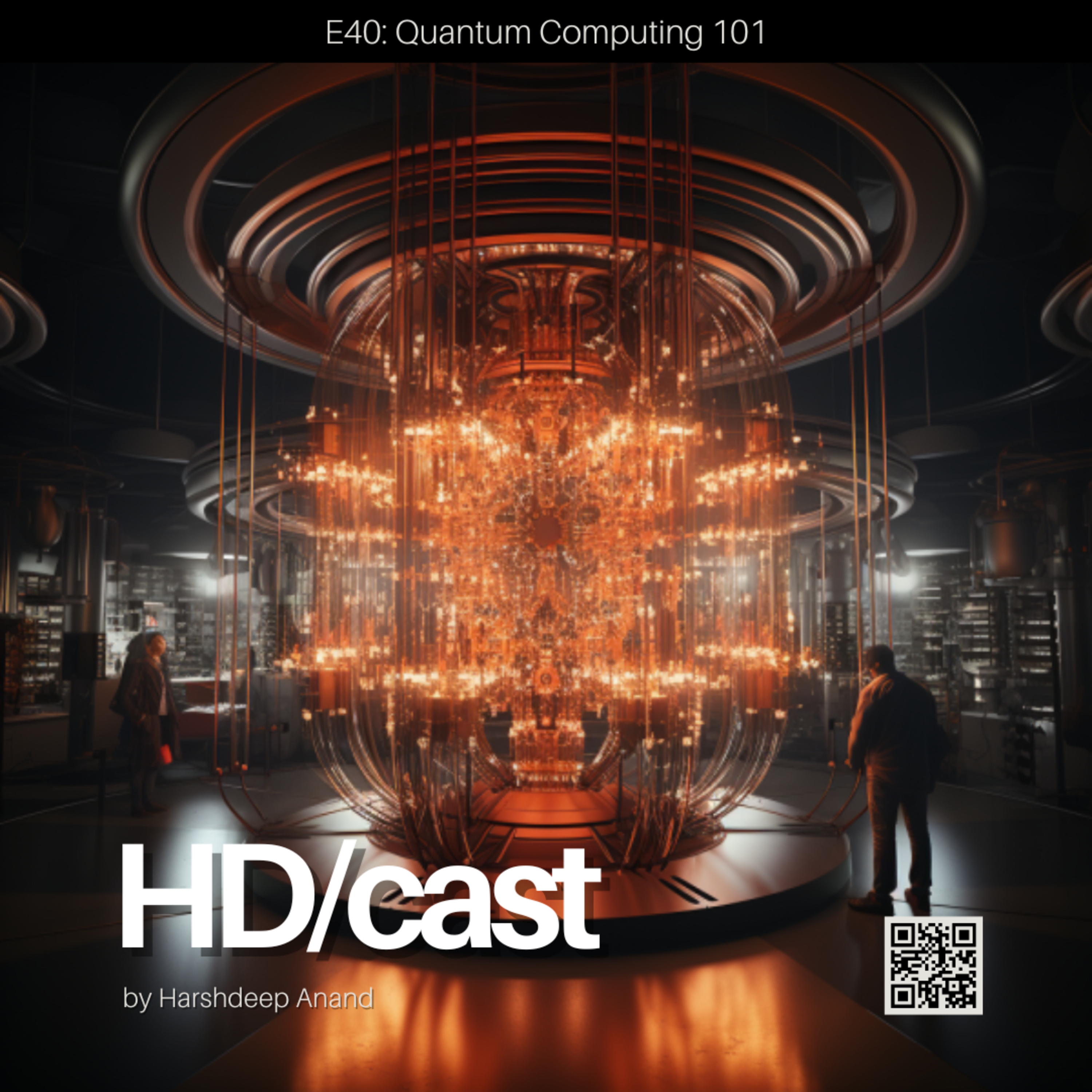 E40: Quantum Computing 101 episode artwork
