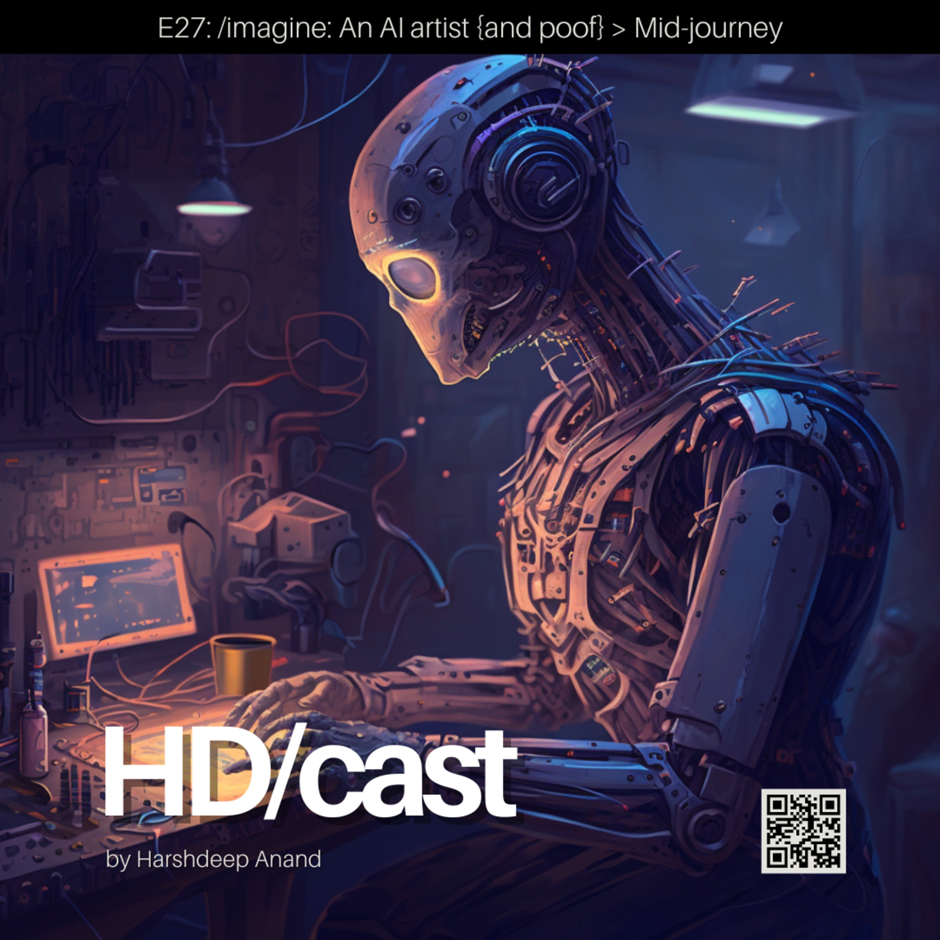 E27: /imagine: An AI artist {and poof} > Mid-journey episode artwork