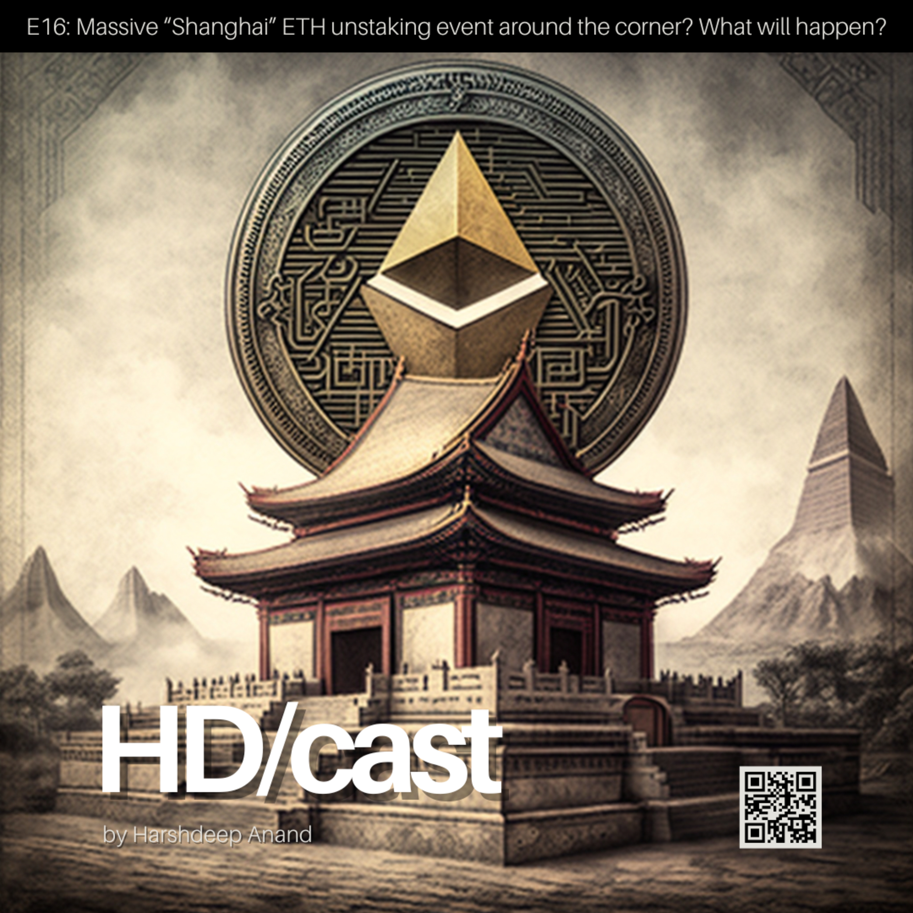 E16: Massive “Shanghai” ETH unstaking event around the corner? What will happen? episode artwork