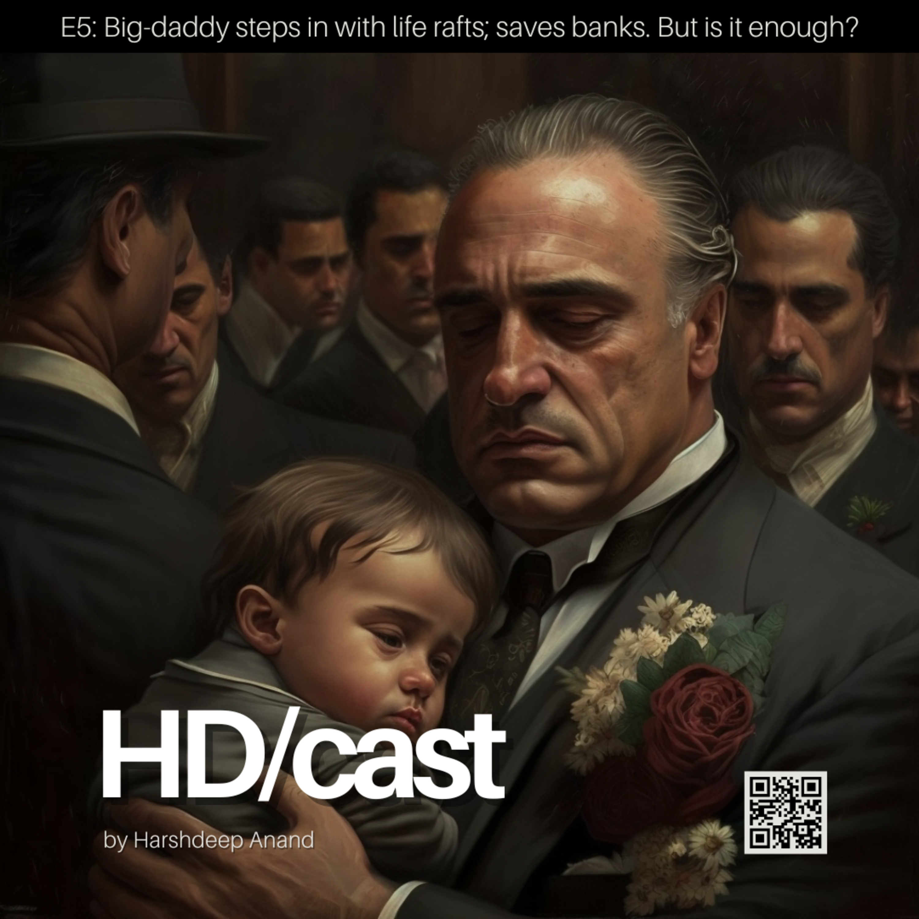 E5: Big-daddy steps in with life rafts; saves banks. But is it enough? episode artwork