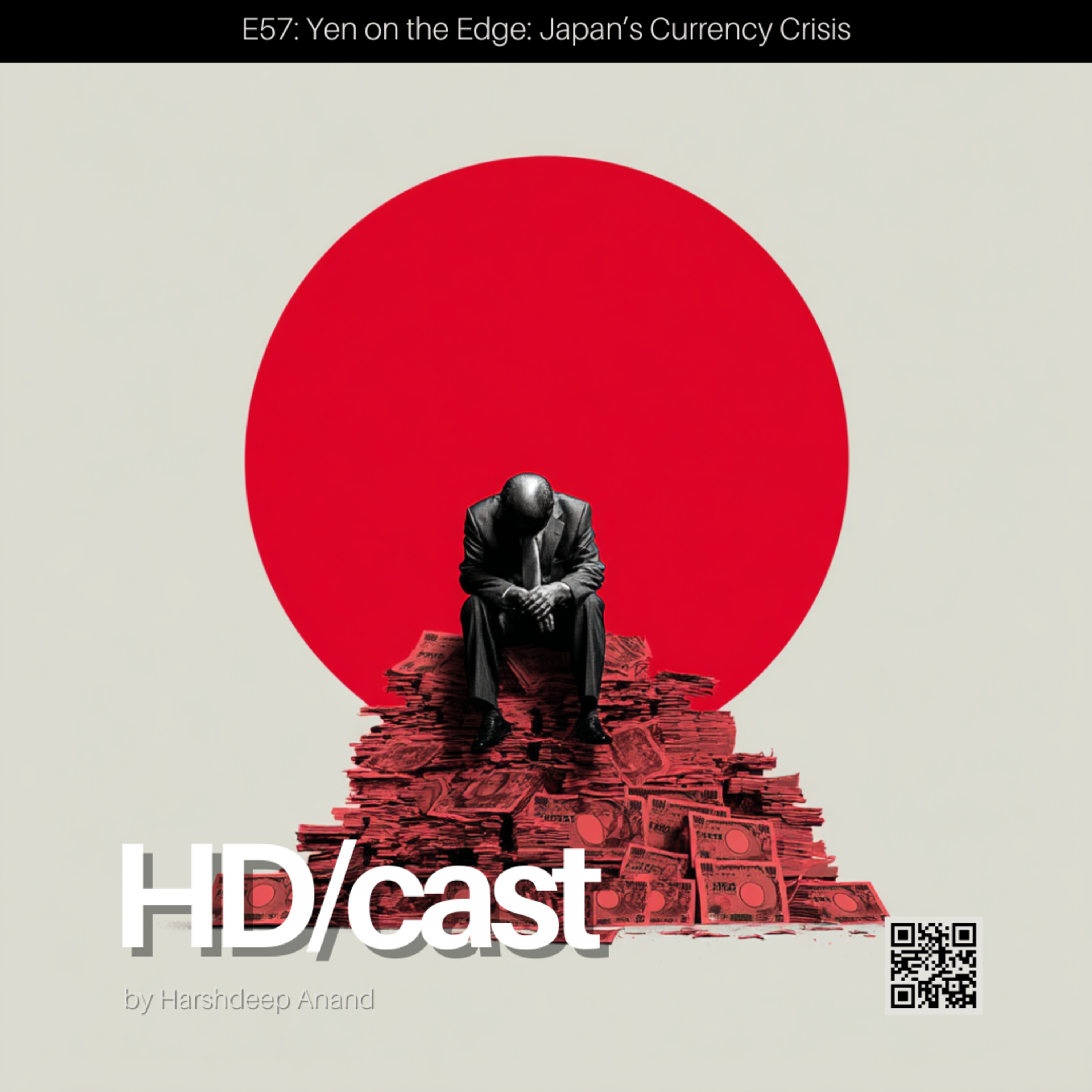 E57: Yen on the Edge: Japan’s Currency Crisis episode artwork