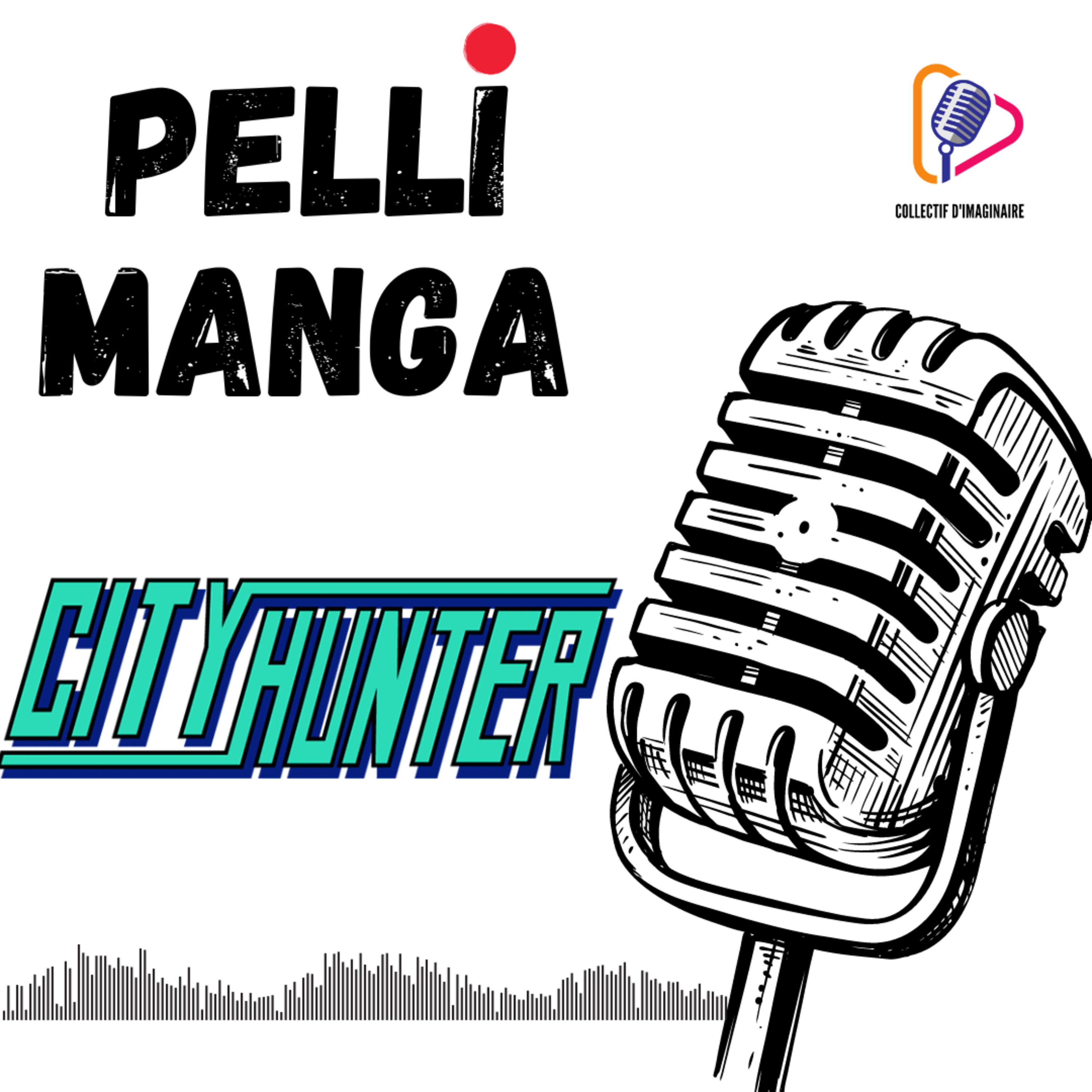 PELLI MANGA #5 : City Hunter - Feat Belle en bulles
