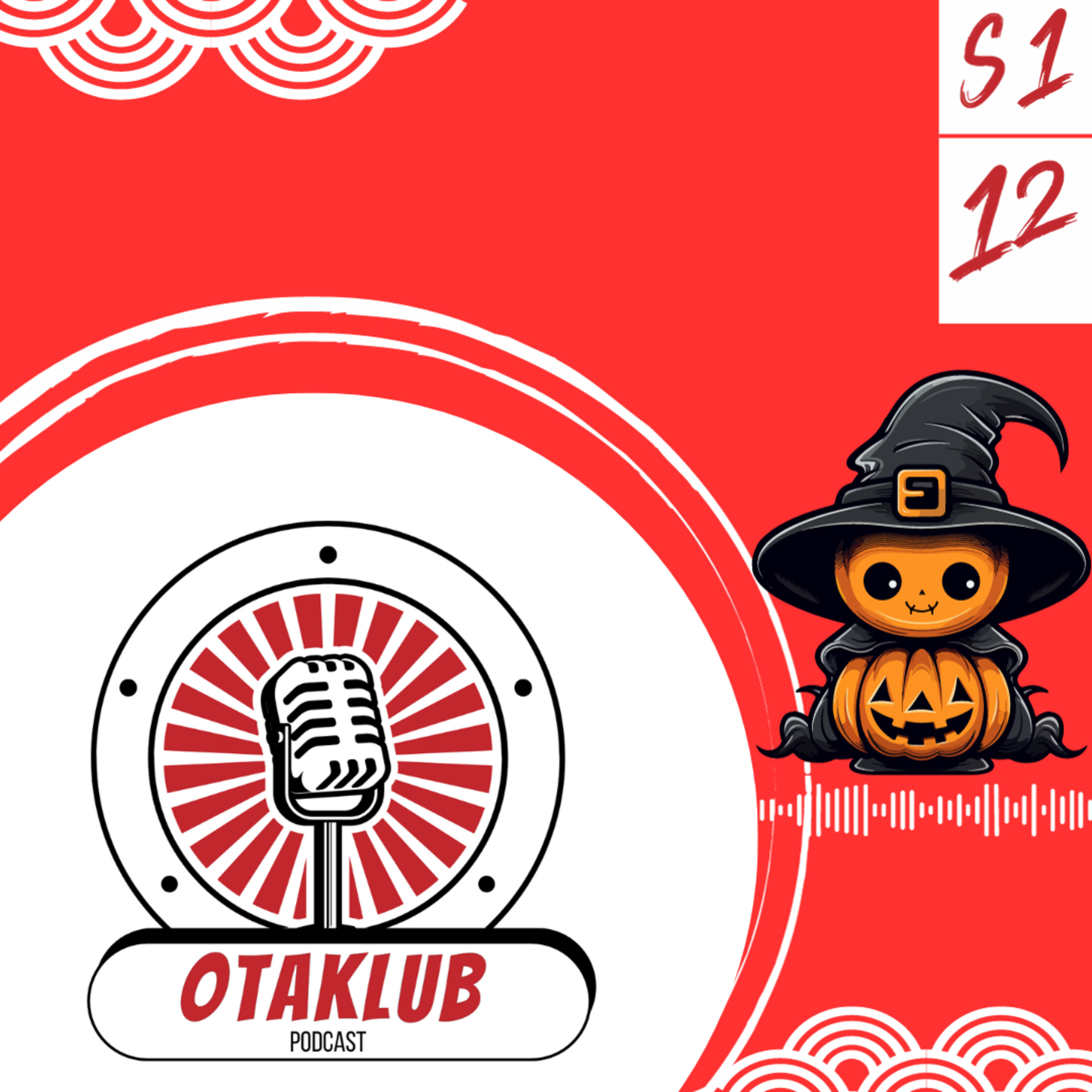 OTAKLUB #12 : Live spécial Halloween - Pumpkin night / Slice of horror