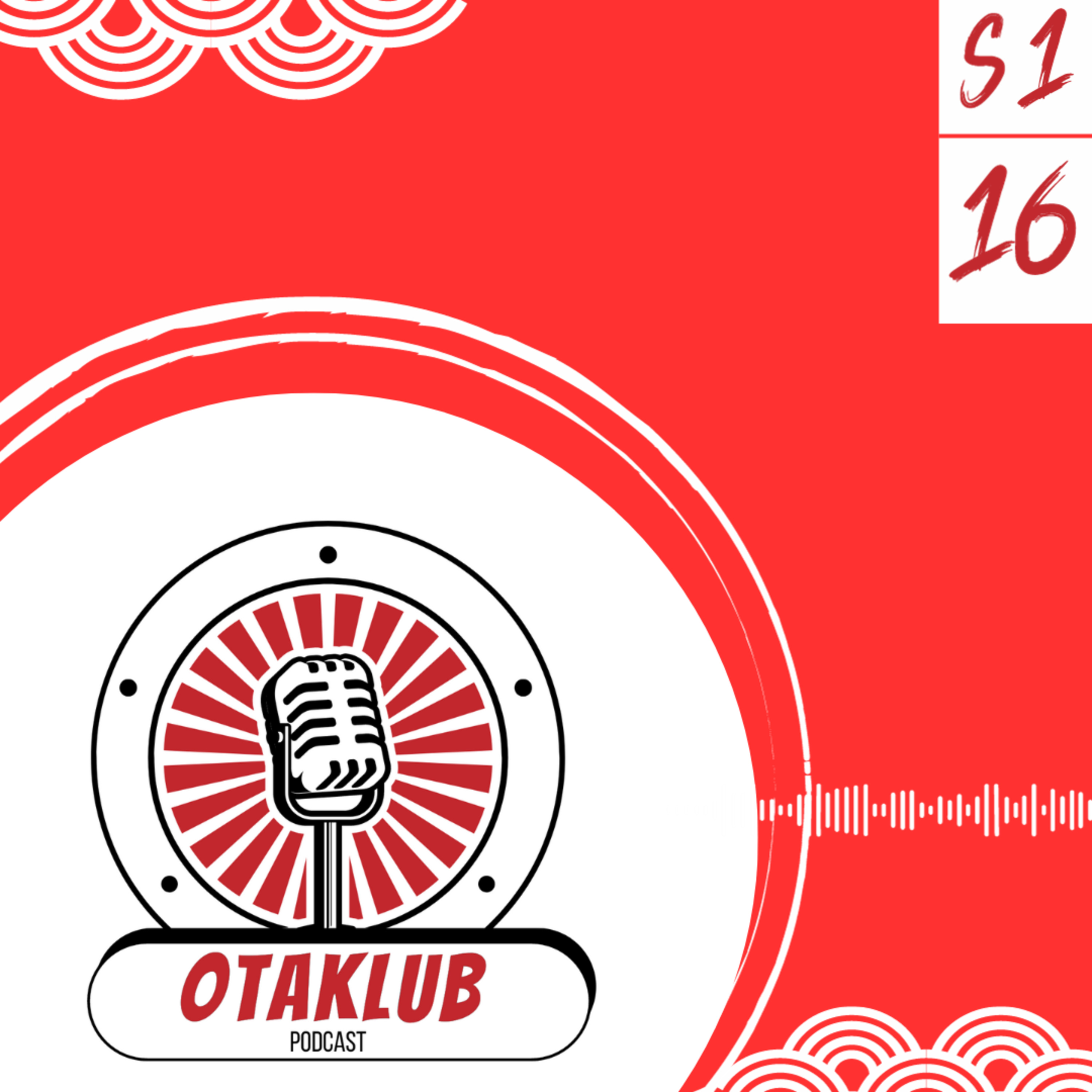 OTAKLUB #16 : Léviathan / Dan dan dan