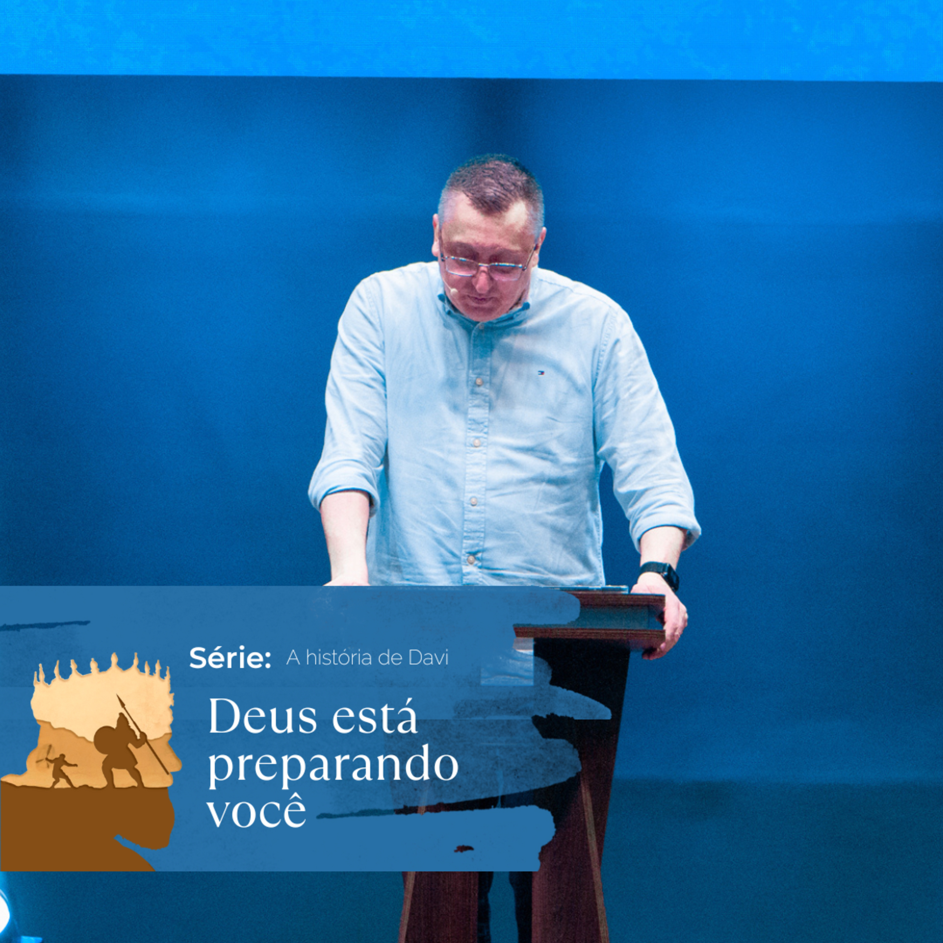 Deus está preparando você - Pr. Klaus Piragine - Série: A história de Davi episode artwork