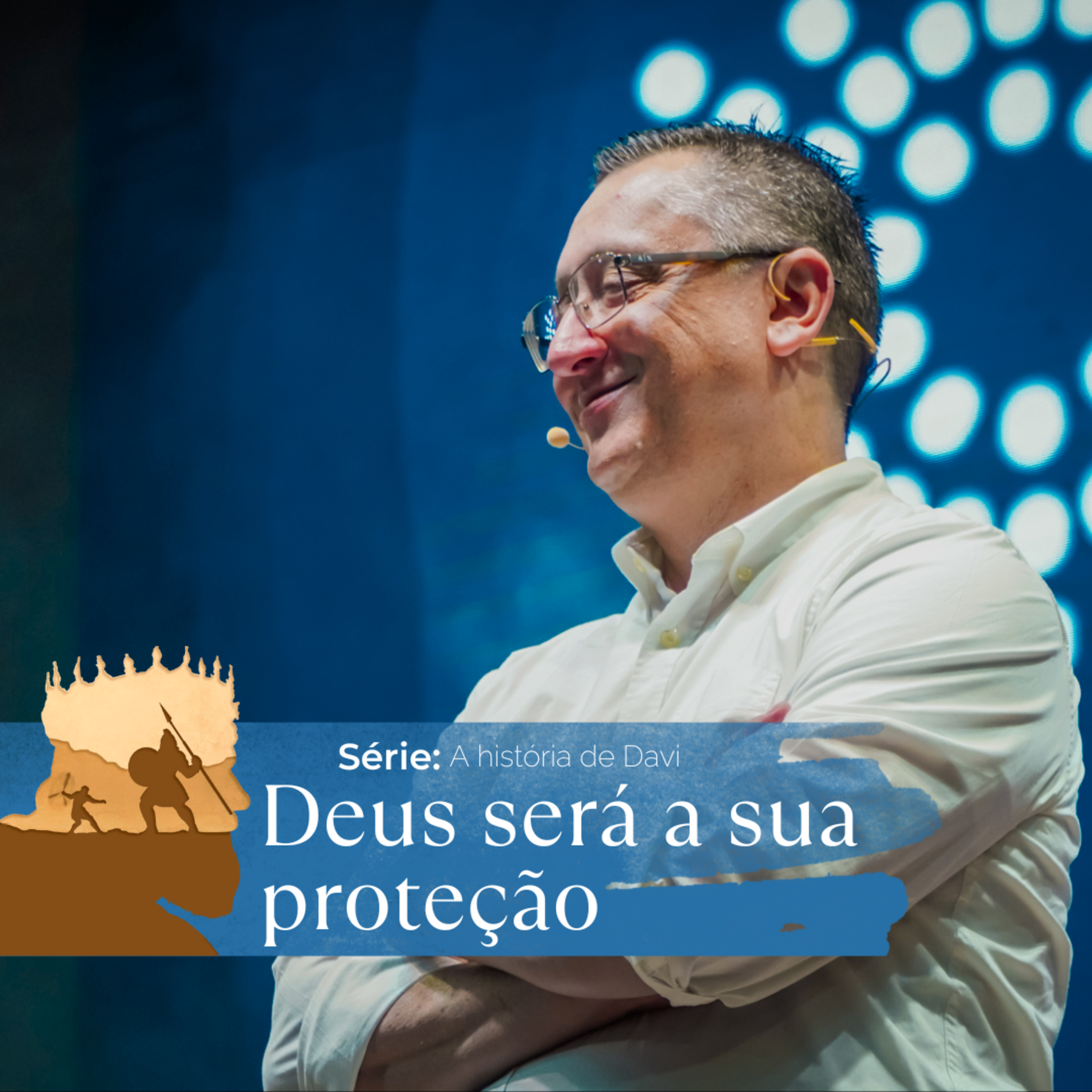 Deus esta protegendo você - Pr. Klaus Piragine - Série: A história de Davi episode artwork