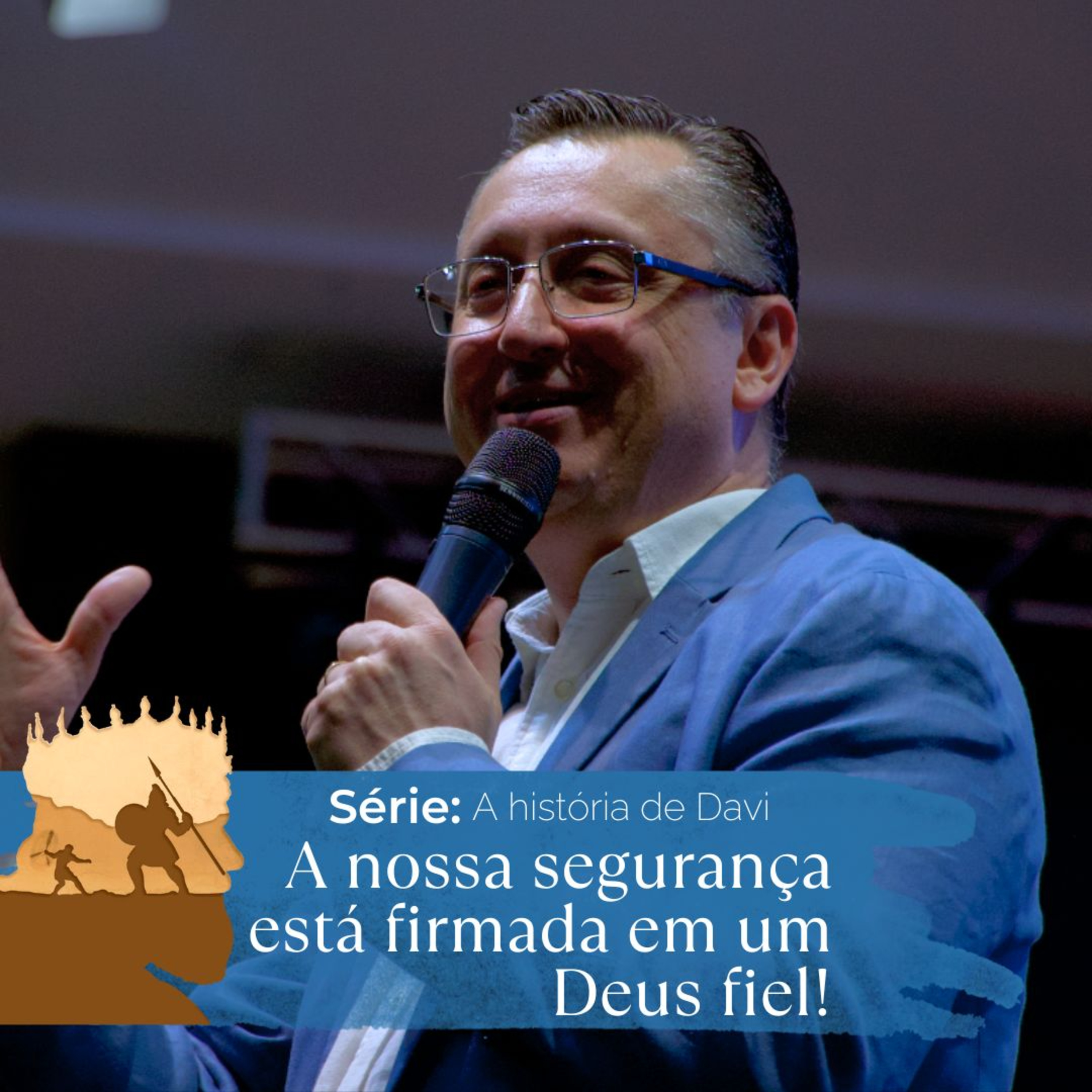 Pessoas fortes tem momentos de fraqueza - Pr. Klaus Piragine - Série: A história de Davi XVI episode artwork