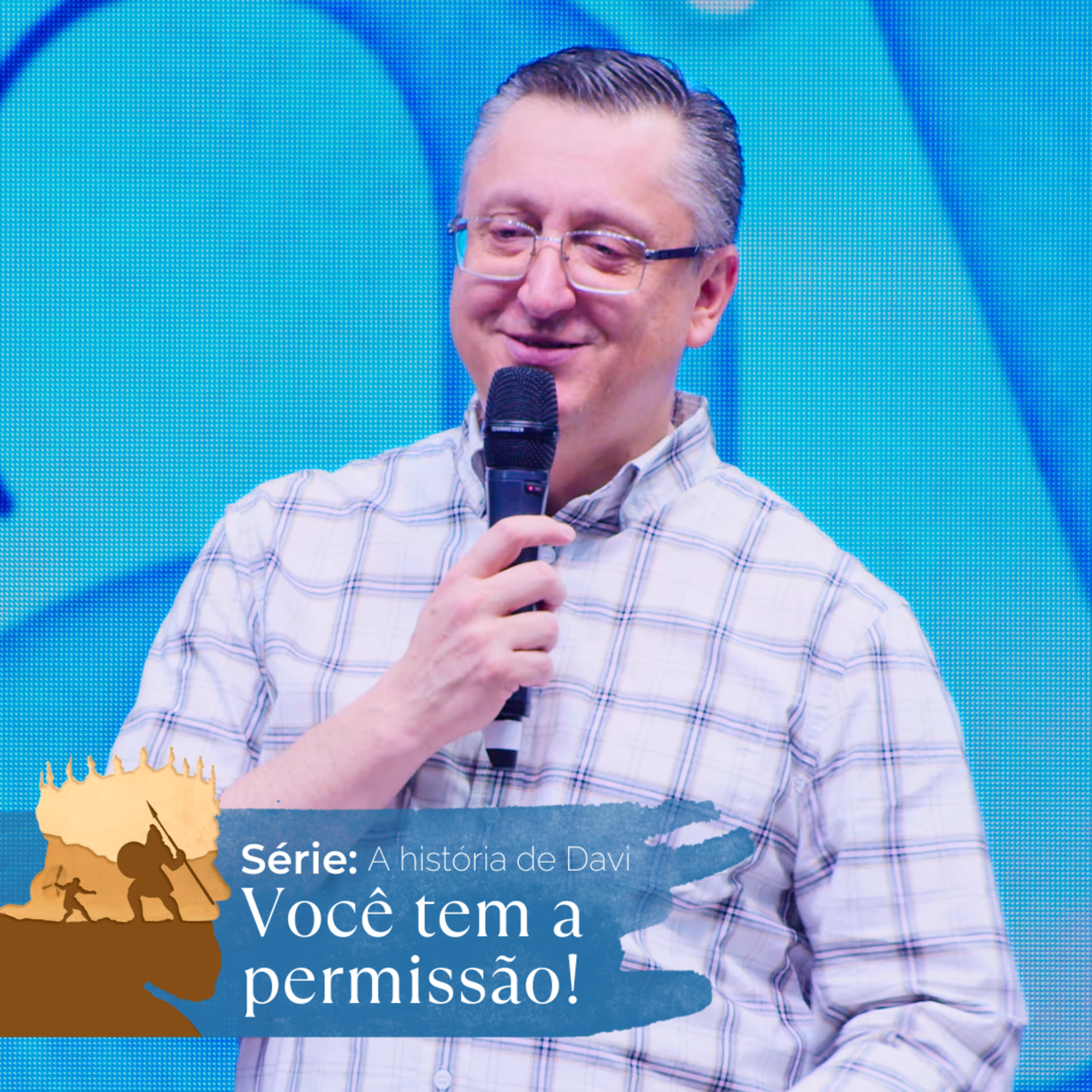 Eu vou levantar - Pr. Klaus Piragine - Série: A história de Davi XVIII episode artwork