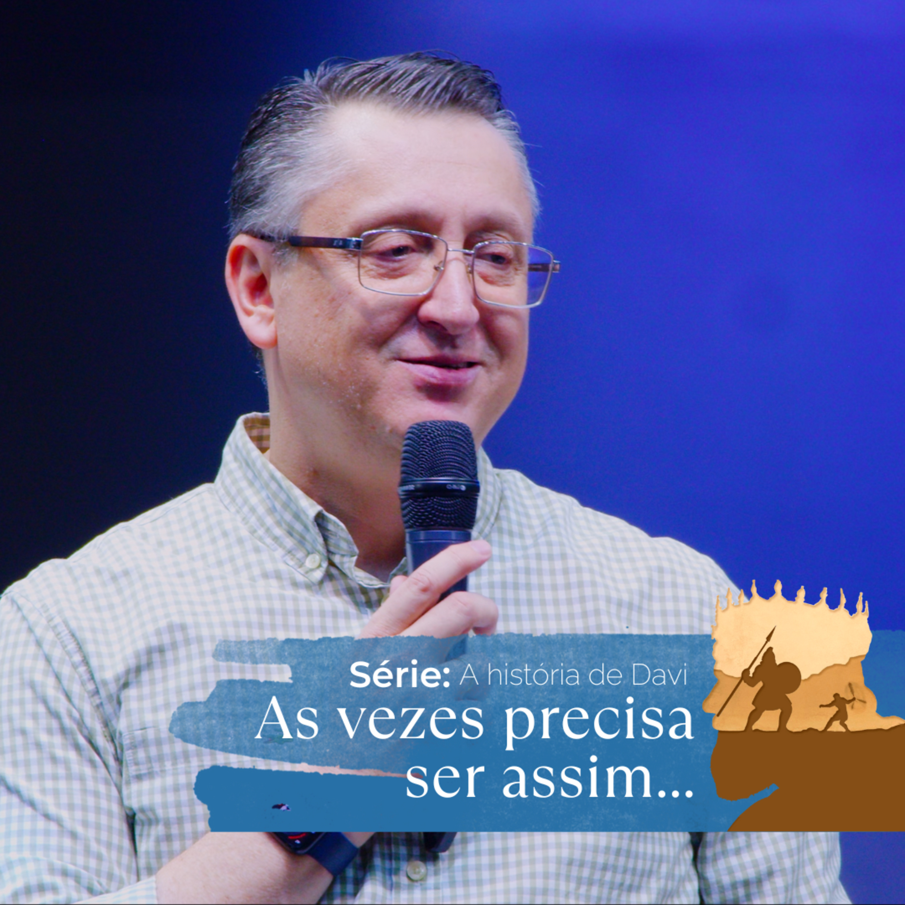 Precisava acontecer - Pr. Klaus Piragine - Série: A história de Davi IXX episode artwork