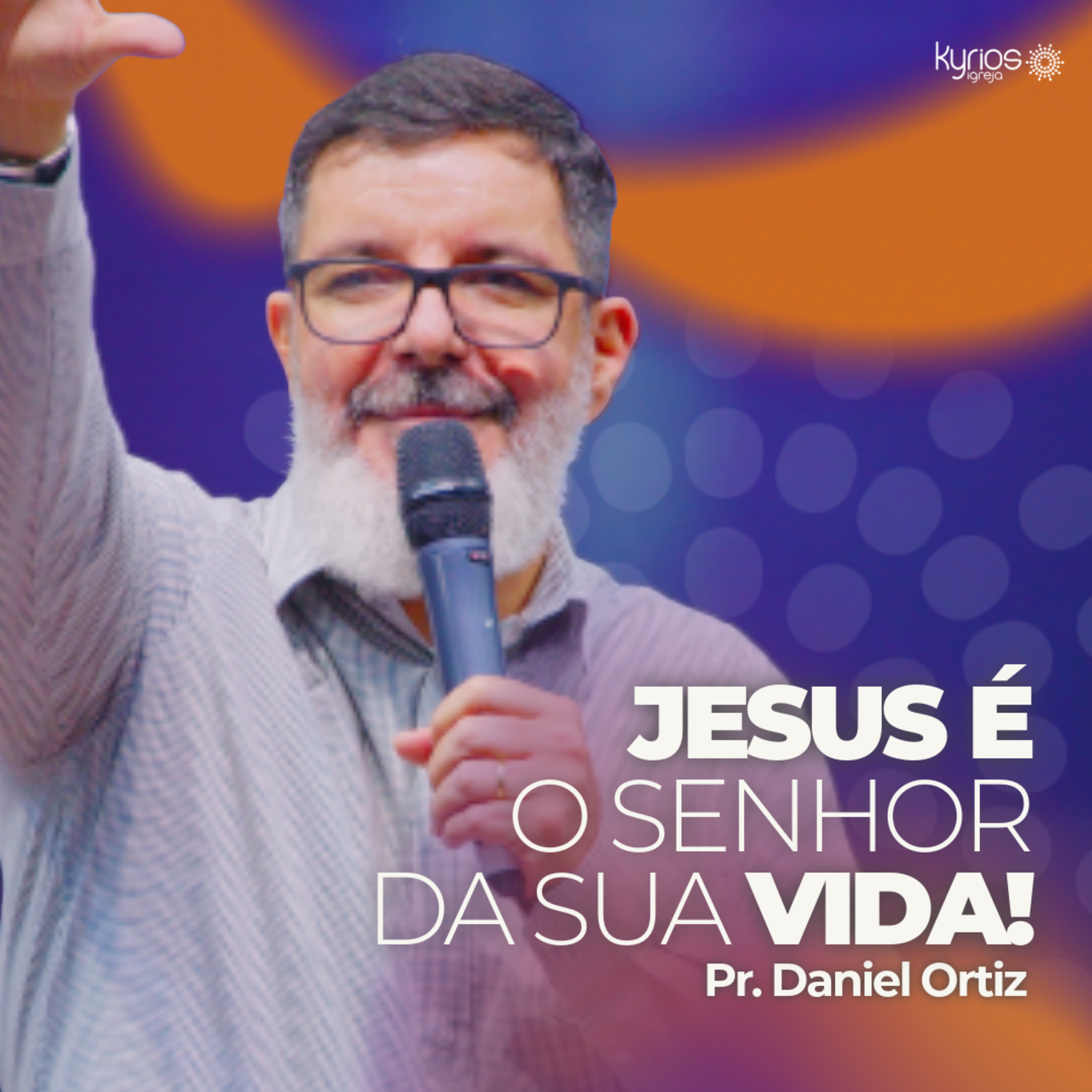 O tempo de Deus chegou na sua vida - Pr. Daniel Ortiz episode artwork