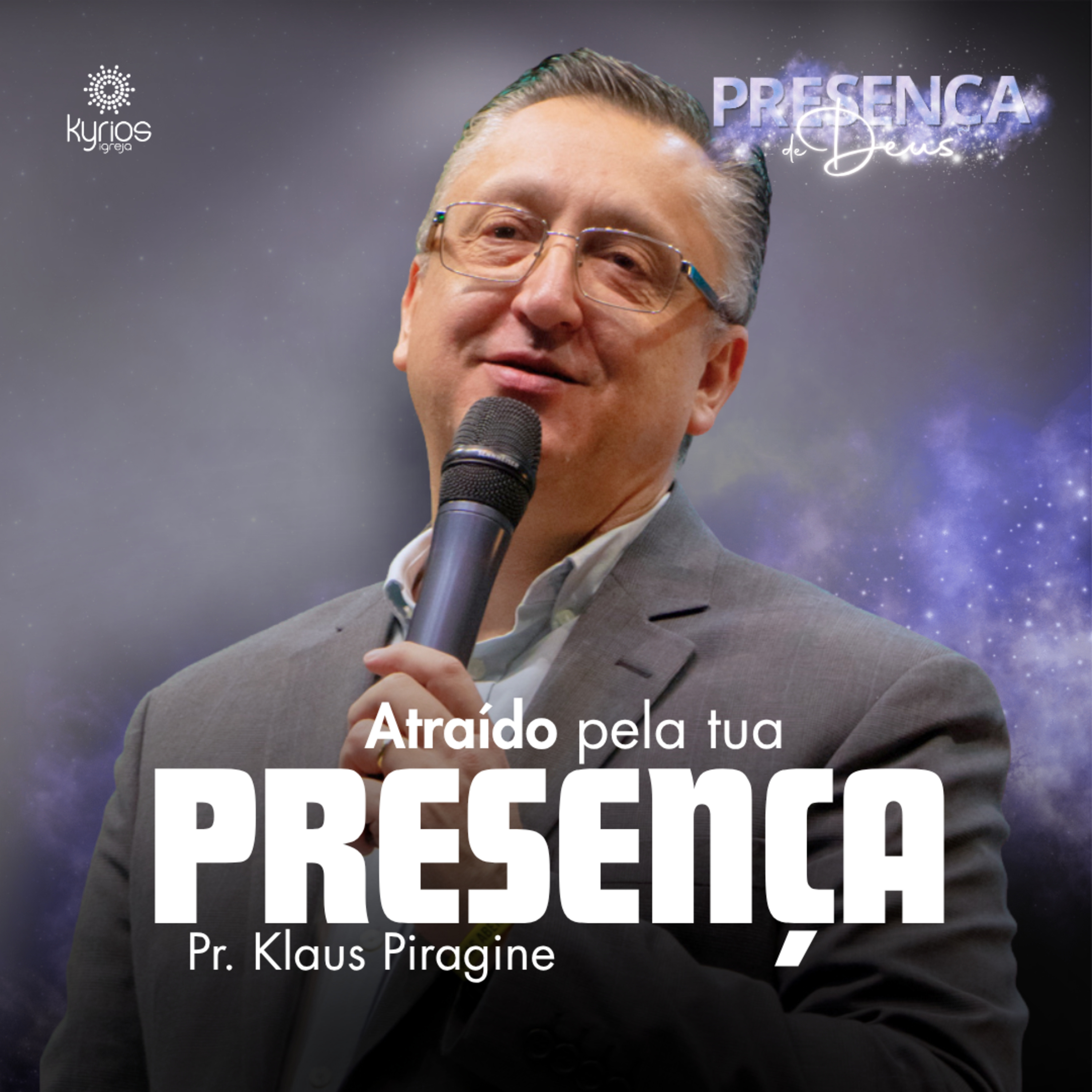 A presença que nos atrai - @Klauspiragine ​| Série: Presença de Deus - III episode artwork