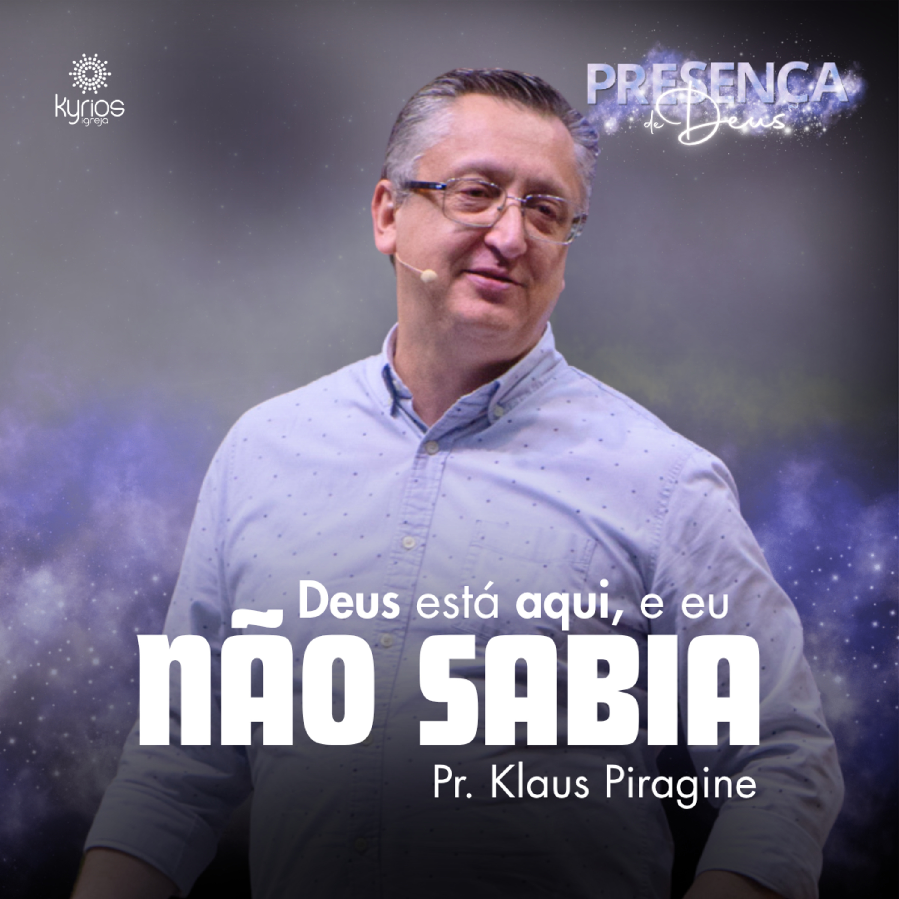 Aumente a percepção da presença - @Klauspiragine | Série: Presença de Deus - V​ episode artwork