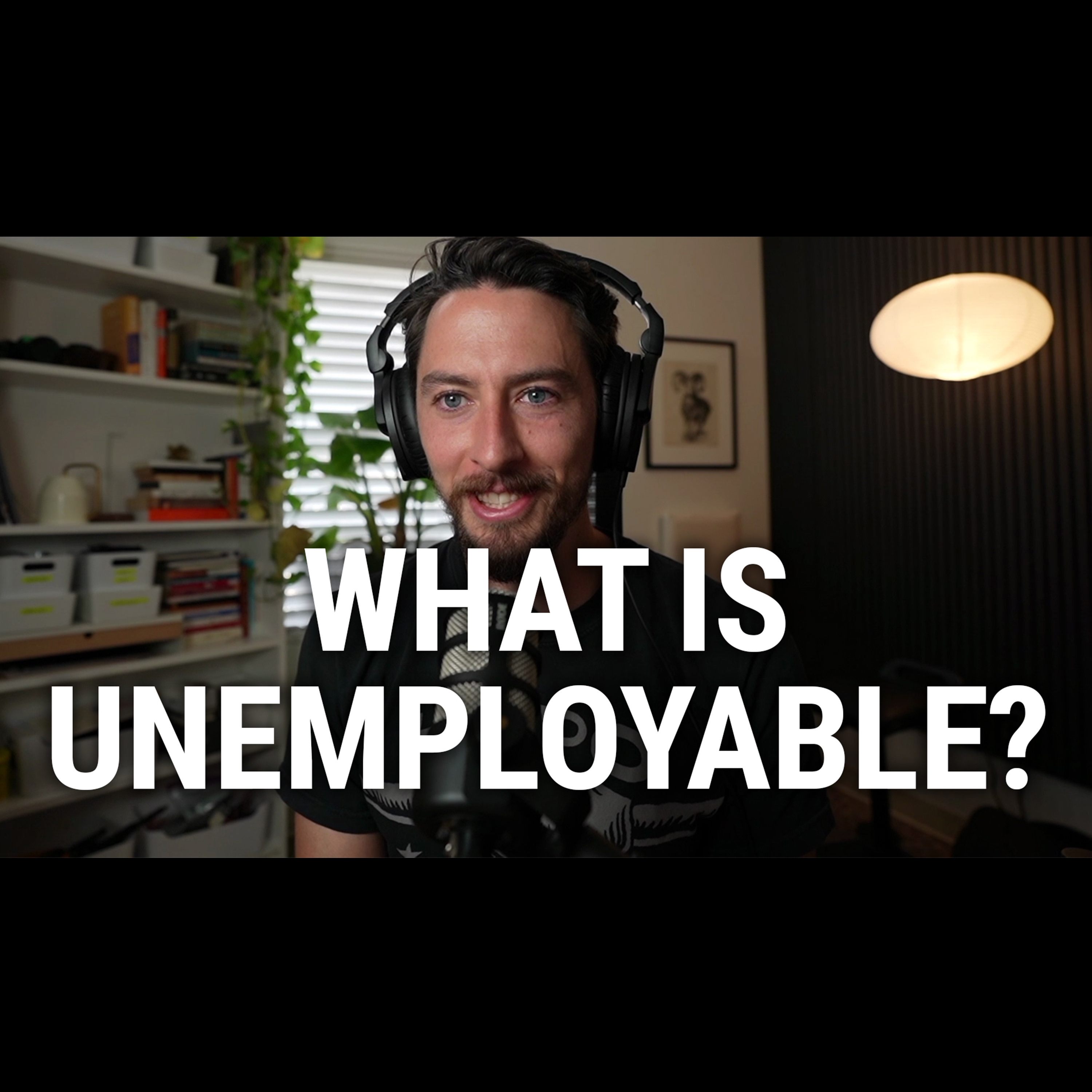 Episode 0001 - What does it mean to be unemployable? episode artwork
