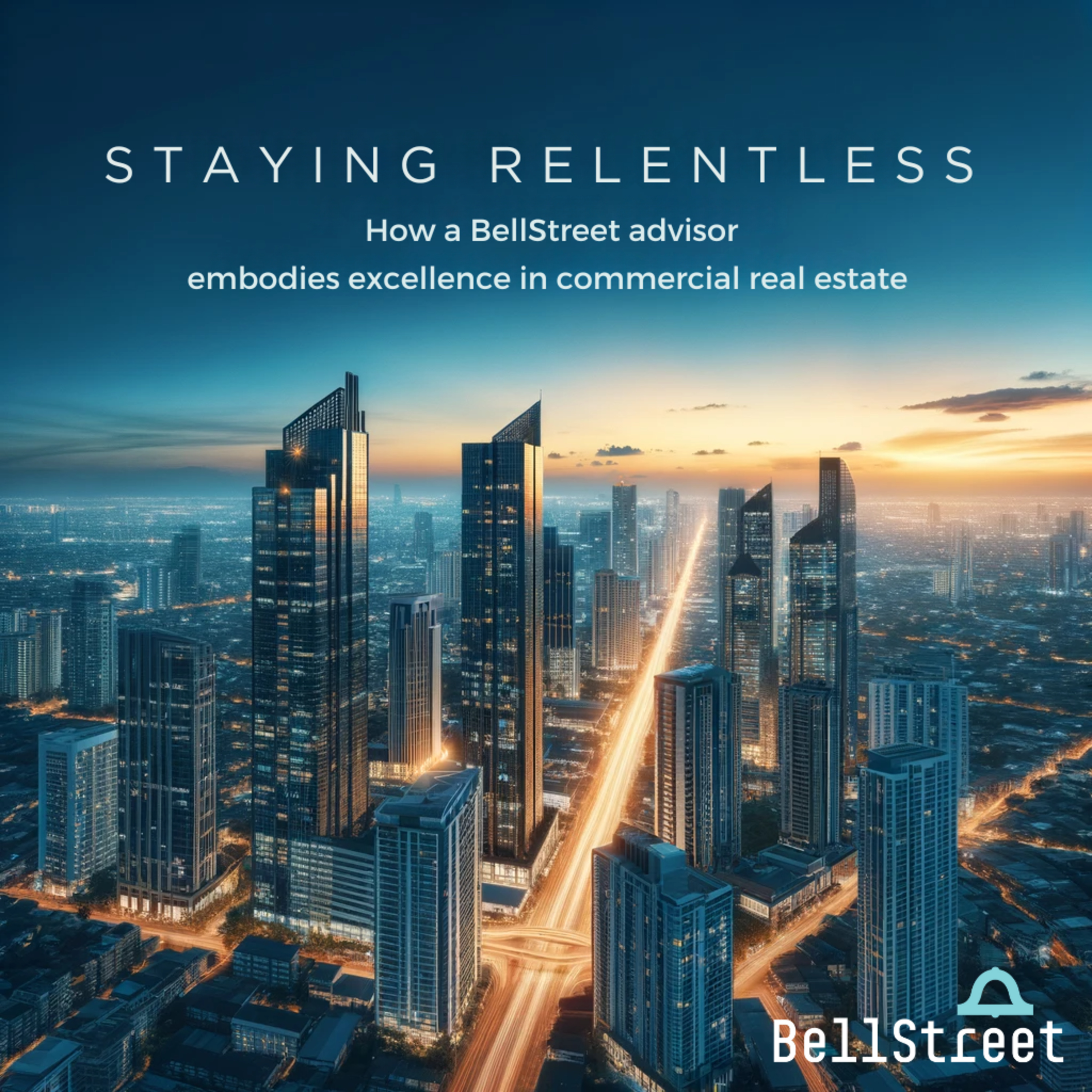 Relentless Attitude in CRE | Chatting on BellStreet | Ep. 7 episode artwork