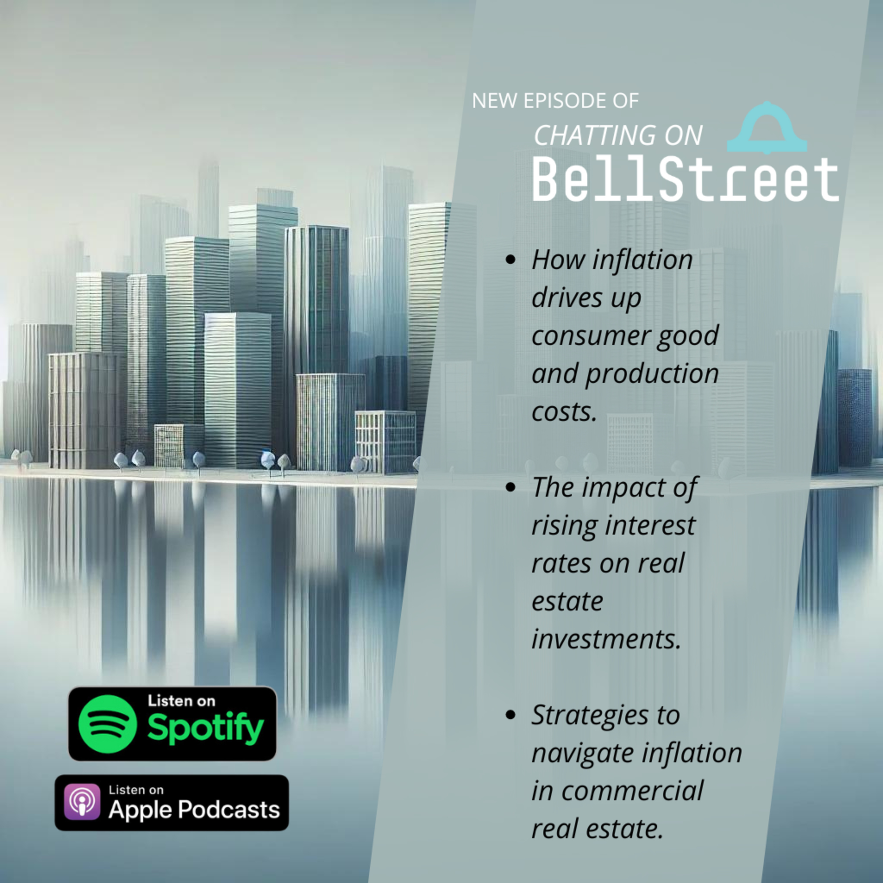 Inflation's Ripple Effect: How It Impacts Commercial Real Estate (with Borja Martin) | Chatting on BellStreet | Ep. 30 episode artwork