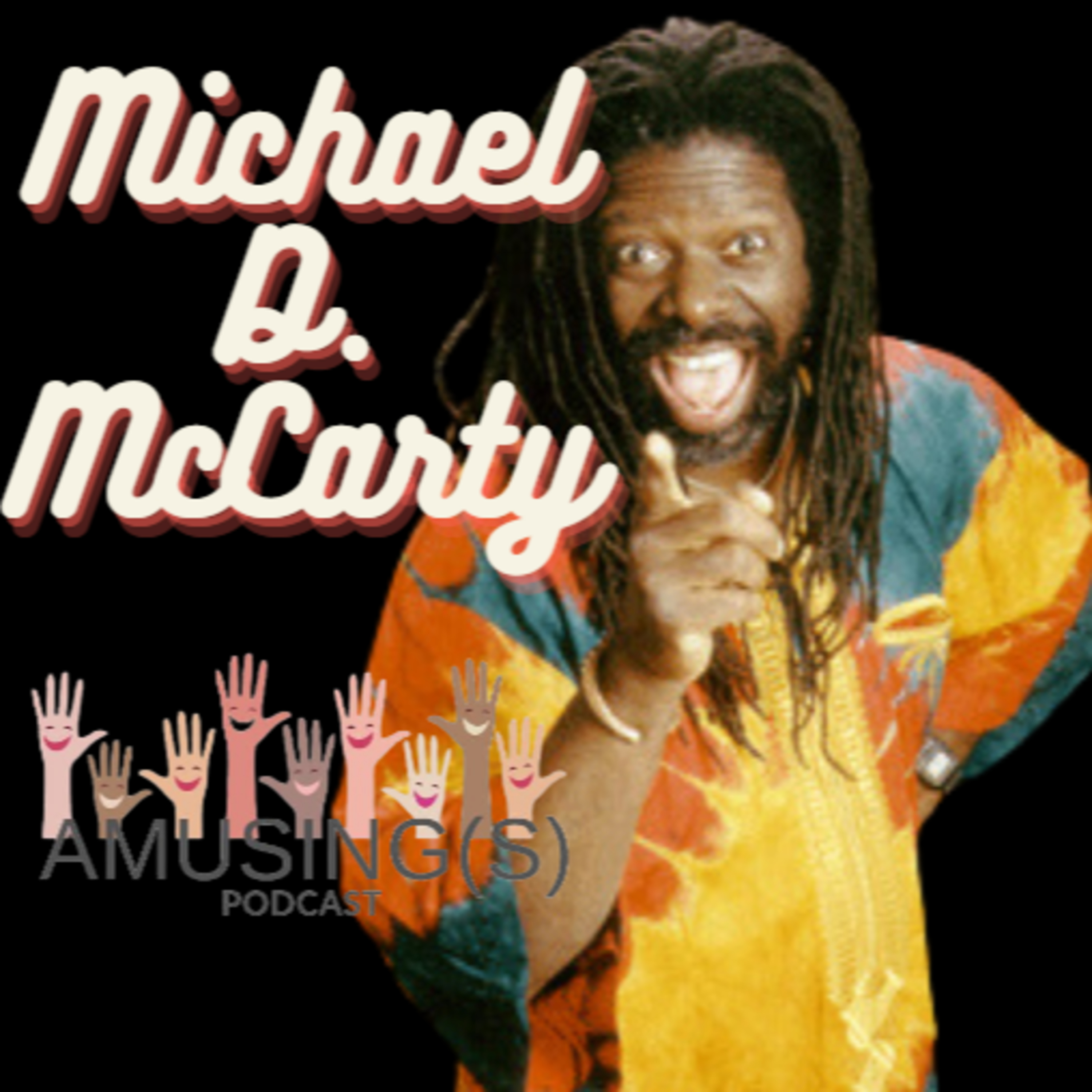 Meet Michael D. McCarty - A Story About Skittles and The FBI episode artwork
