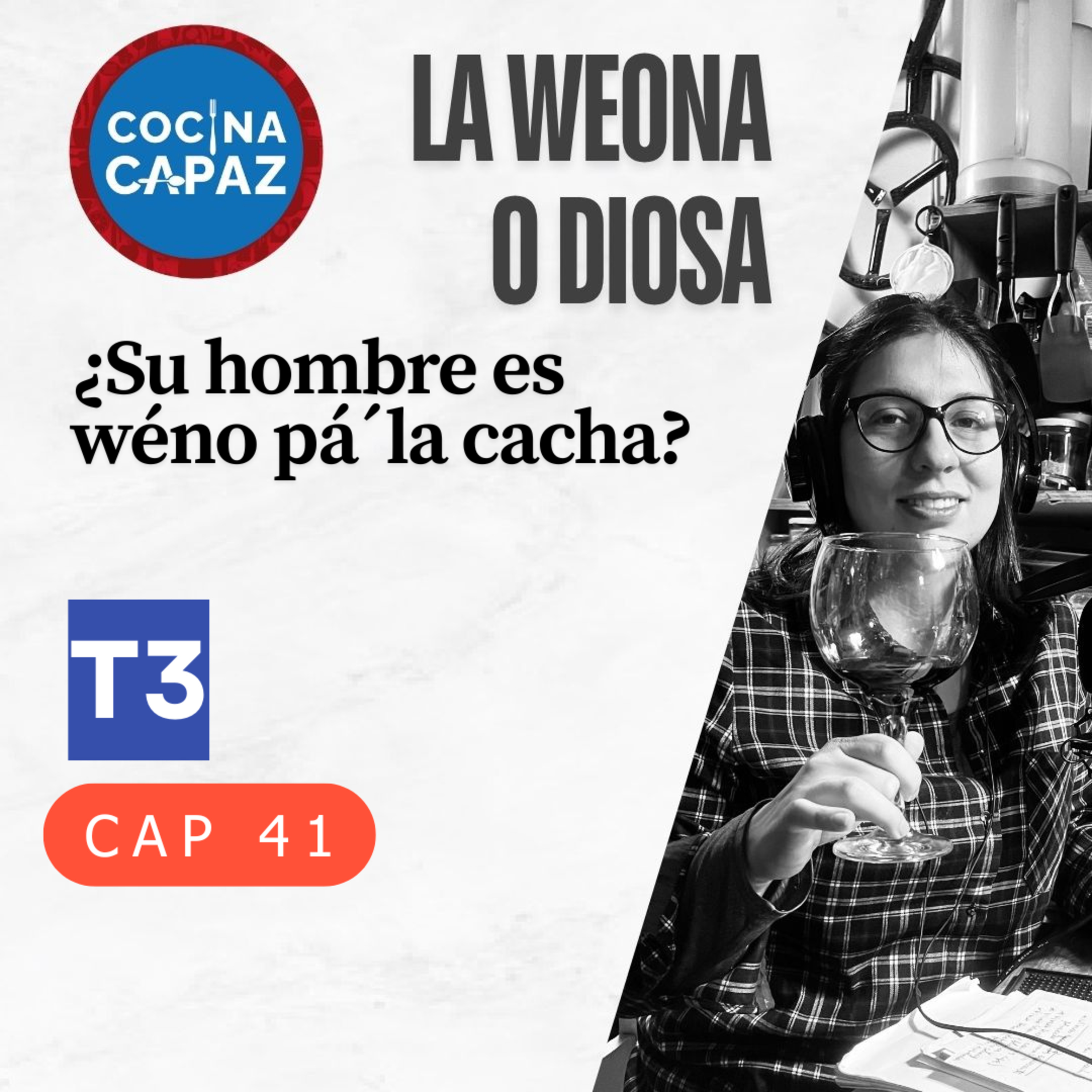 t3 cap 41. Lwo ¿Su hombre es bueno pá´ la cacha? #puisss episode artwork