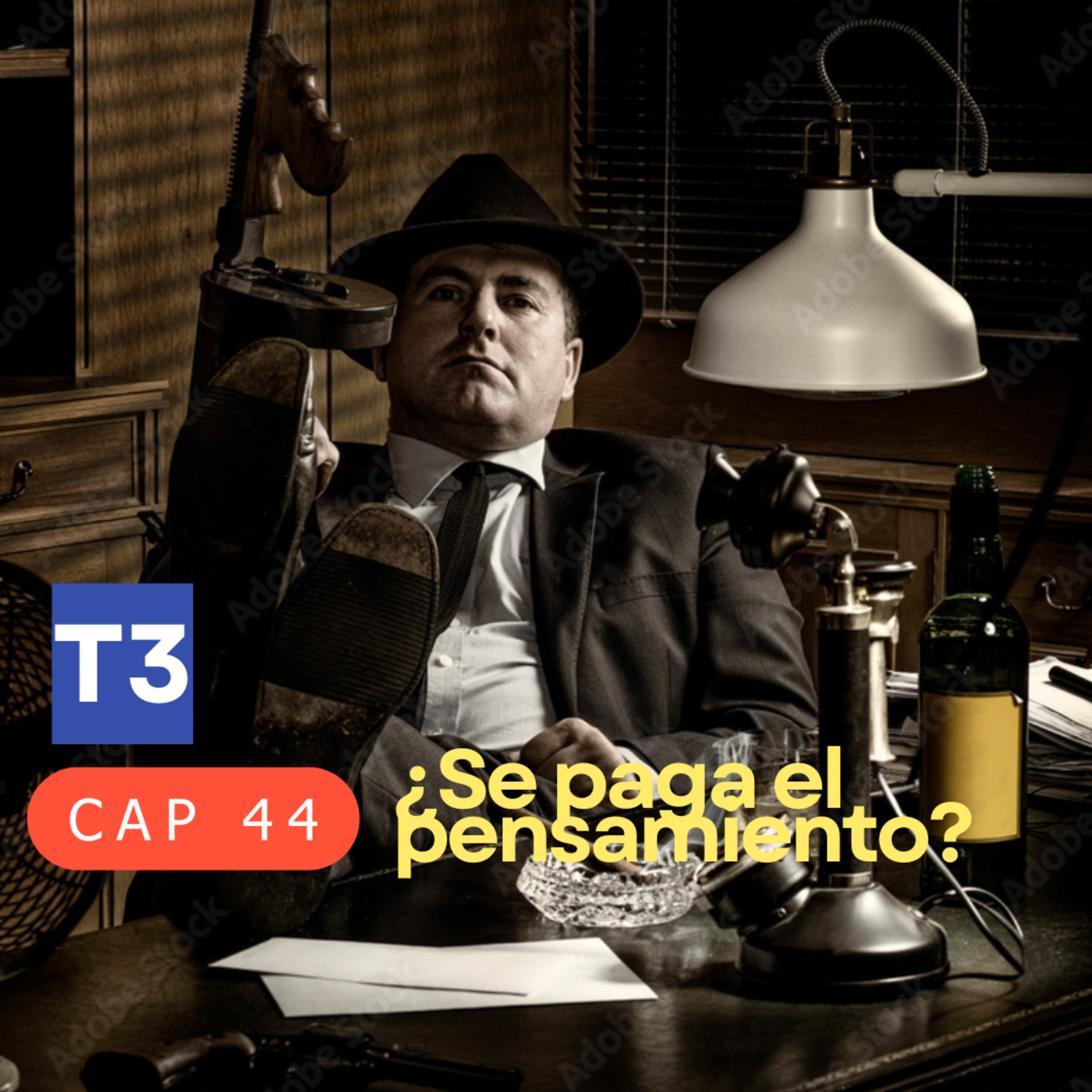 t3 cap 44. ¿Se paga el pensamiento? #puisss episode artwork
