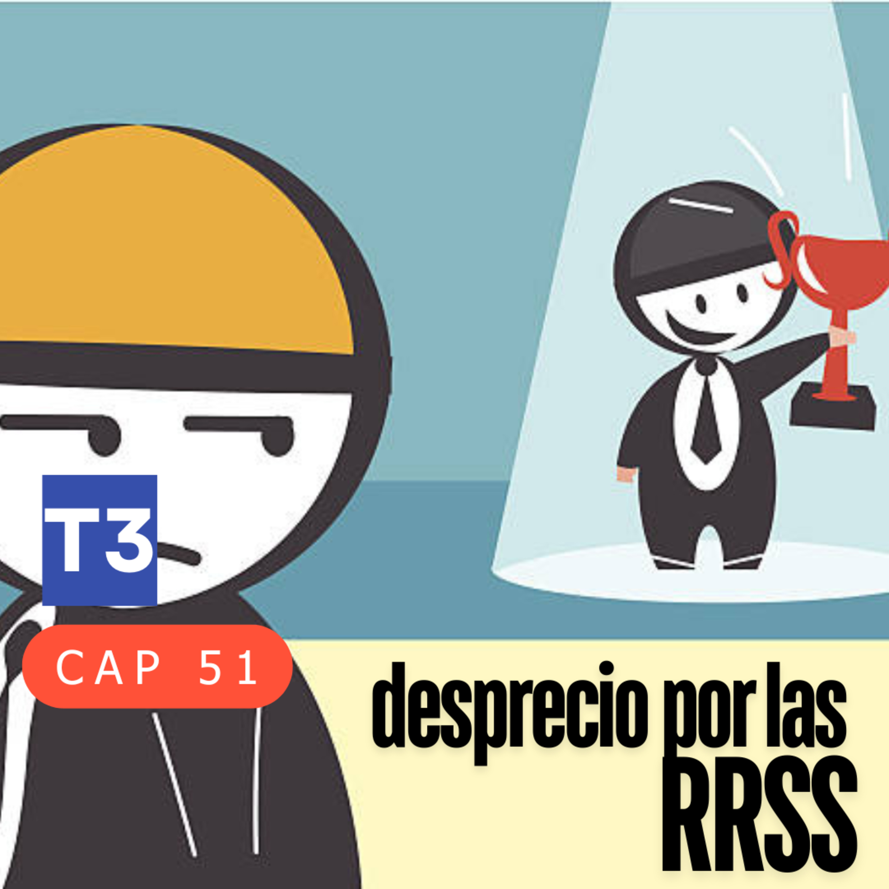 t3 cap 51. Desprecio por las rrss #puisss  episode artwork
