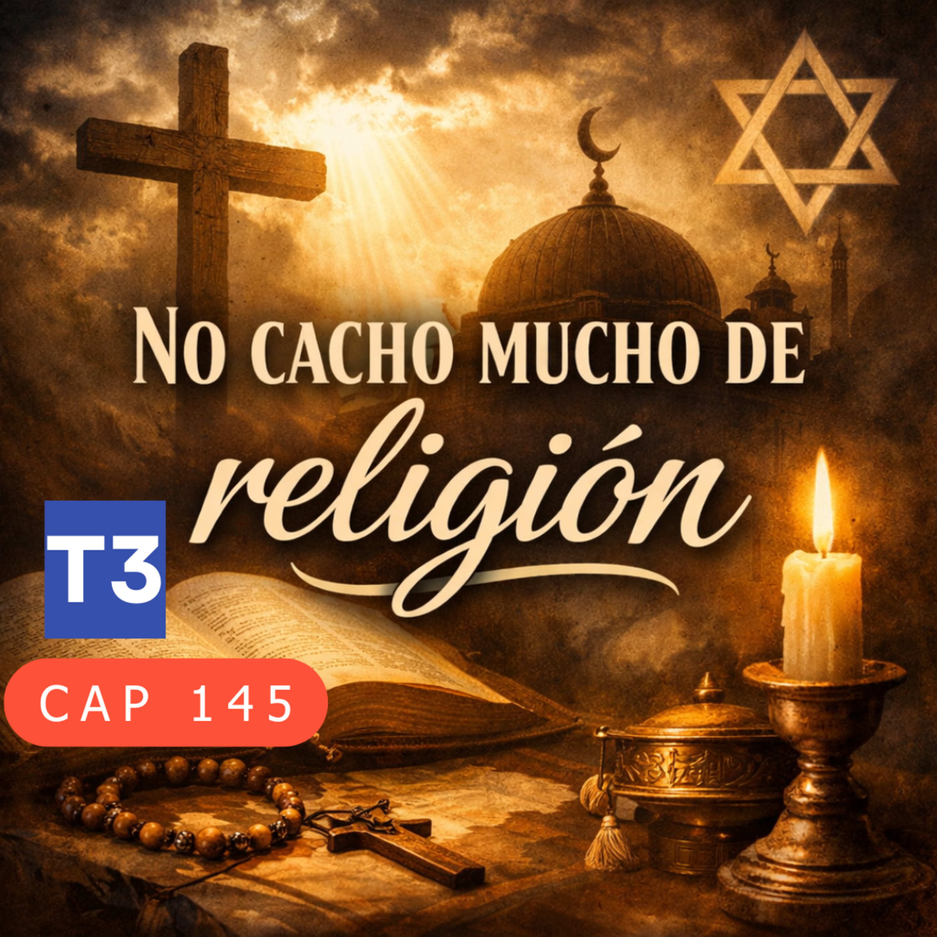 t3 cap 145. No cacho mucho de religión #puisss