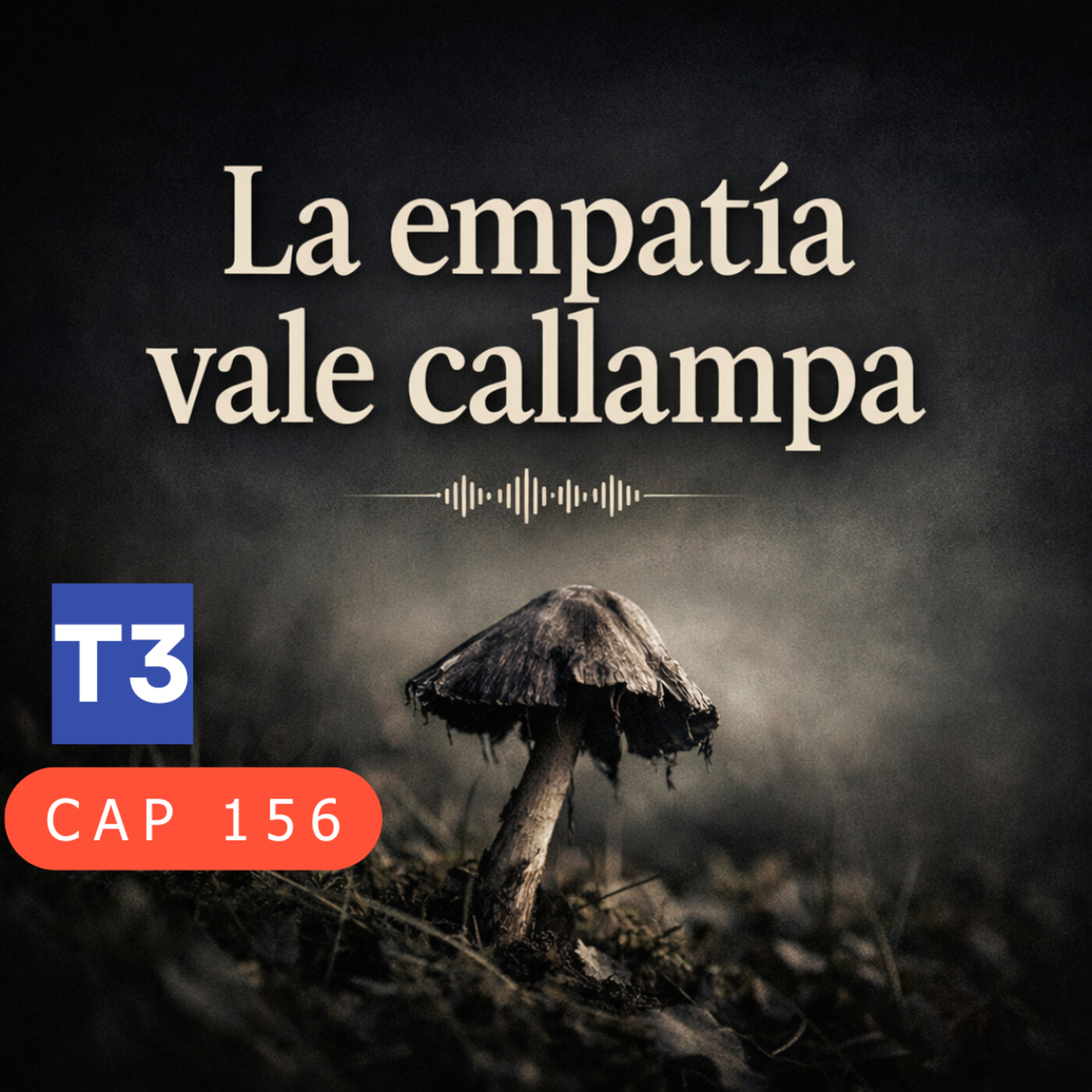t3 cap 156 La empatía vale callampa #puisss