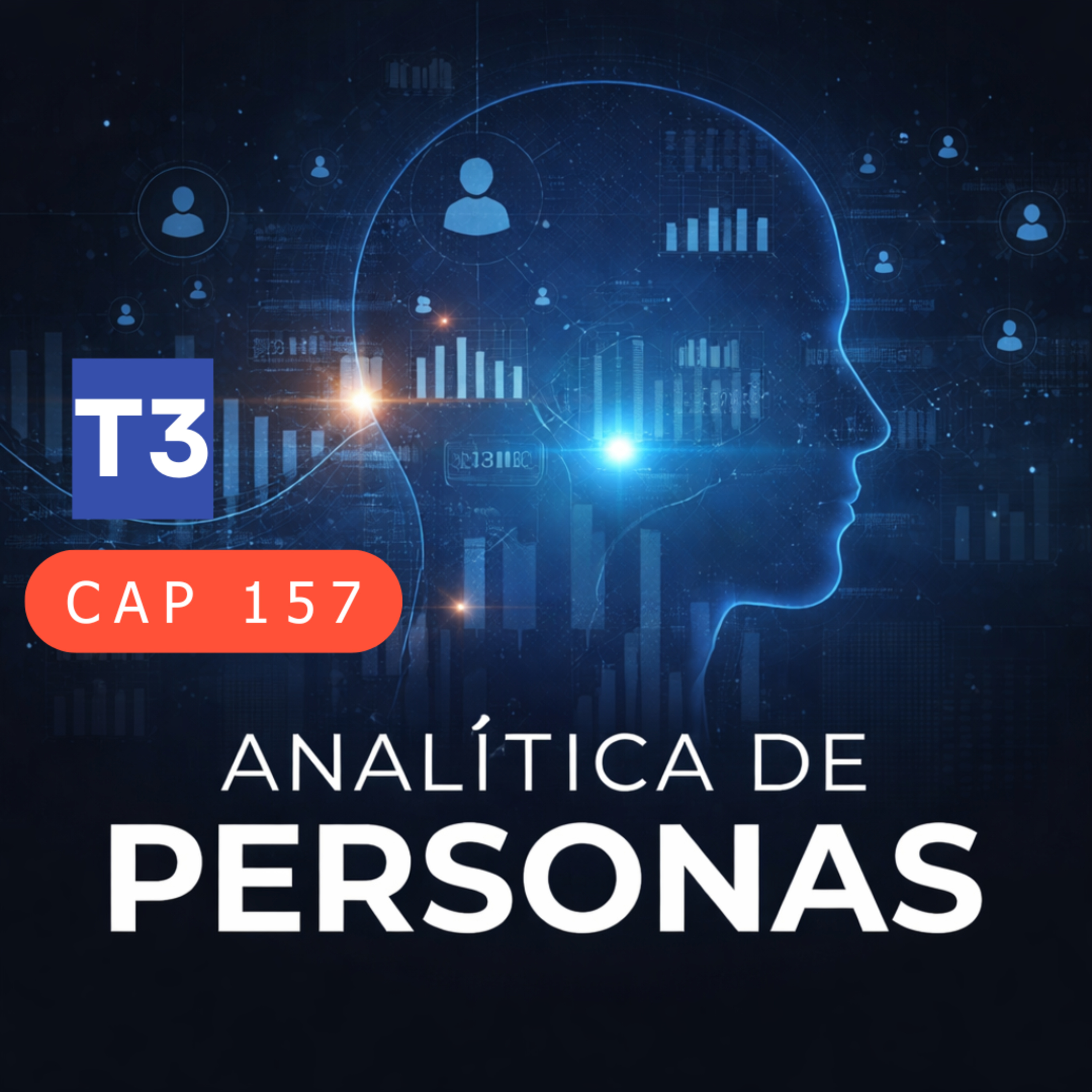 t3 cap 157. Analítica de personas #puisss