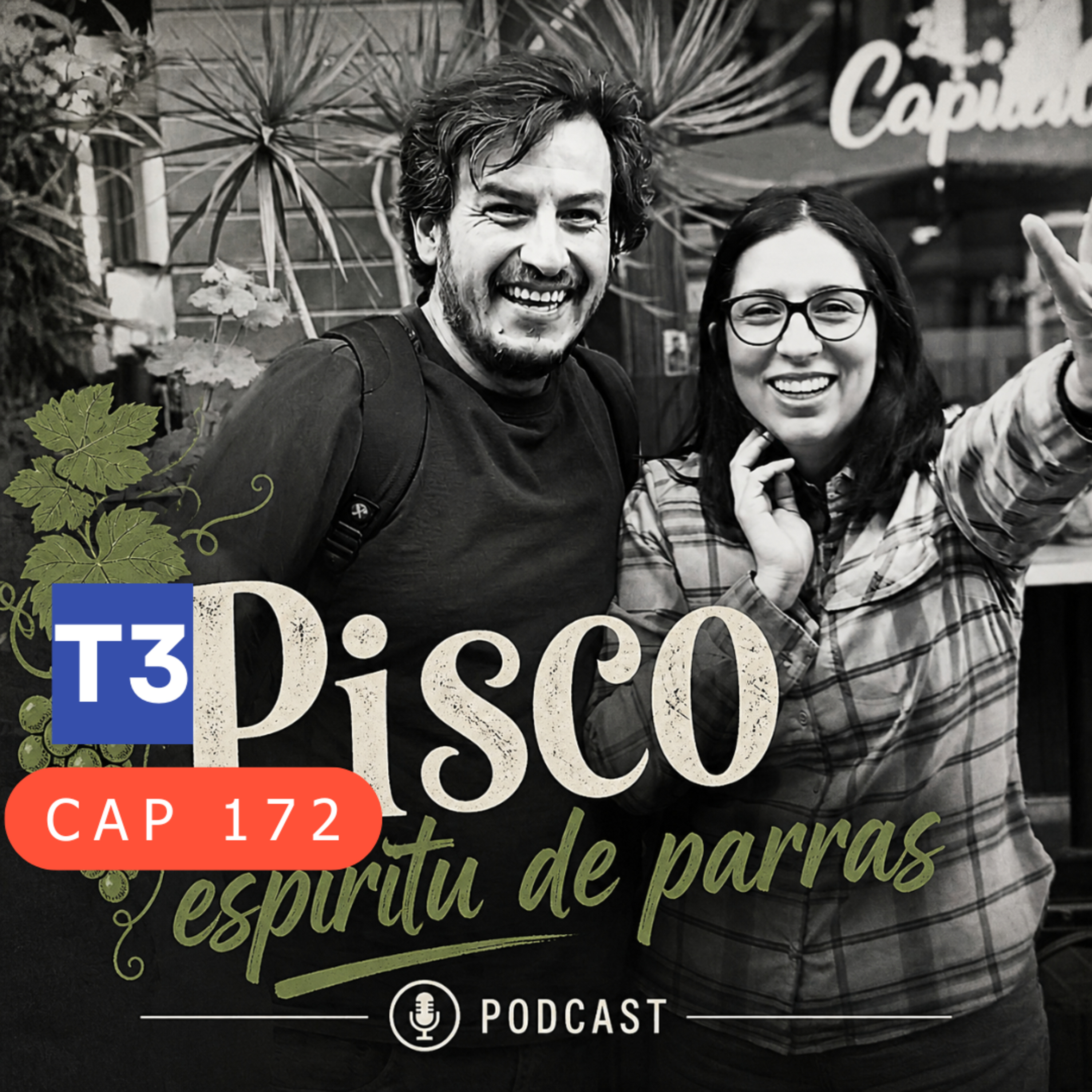 t3 cap 172 Espíritu de Parras: Emprender con mística en el Chile real #puisss