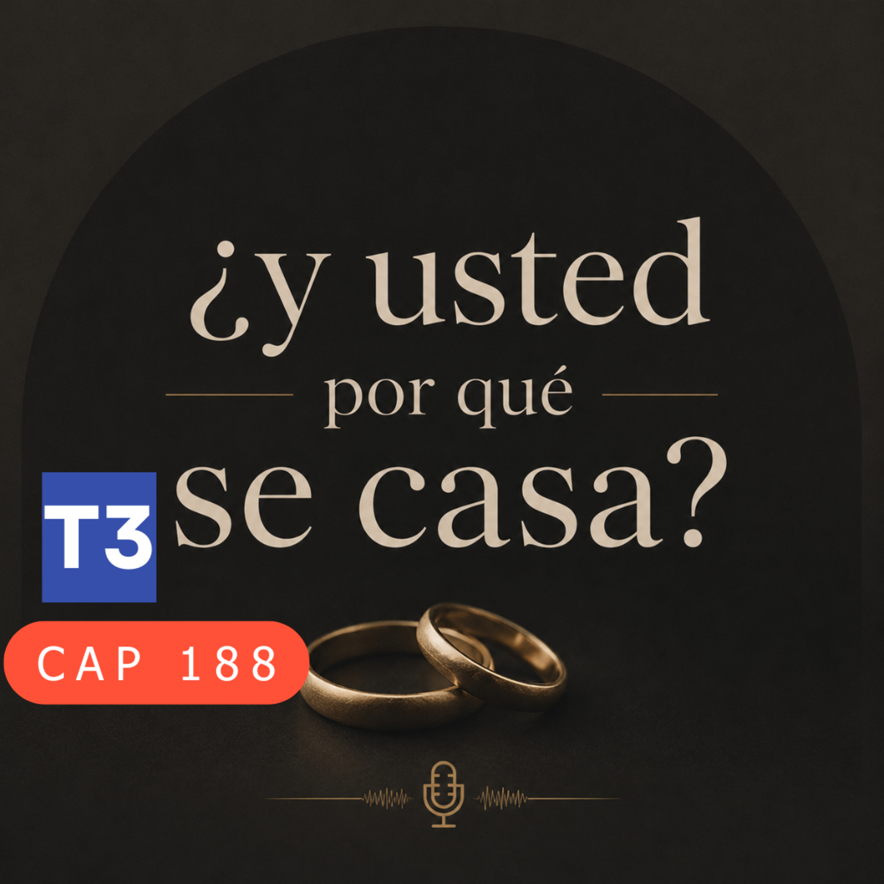 t3 cap 188. ¿y usted por qué se casa? #puisss