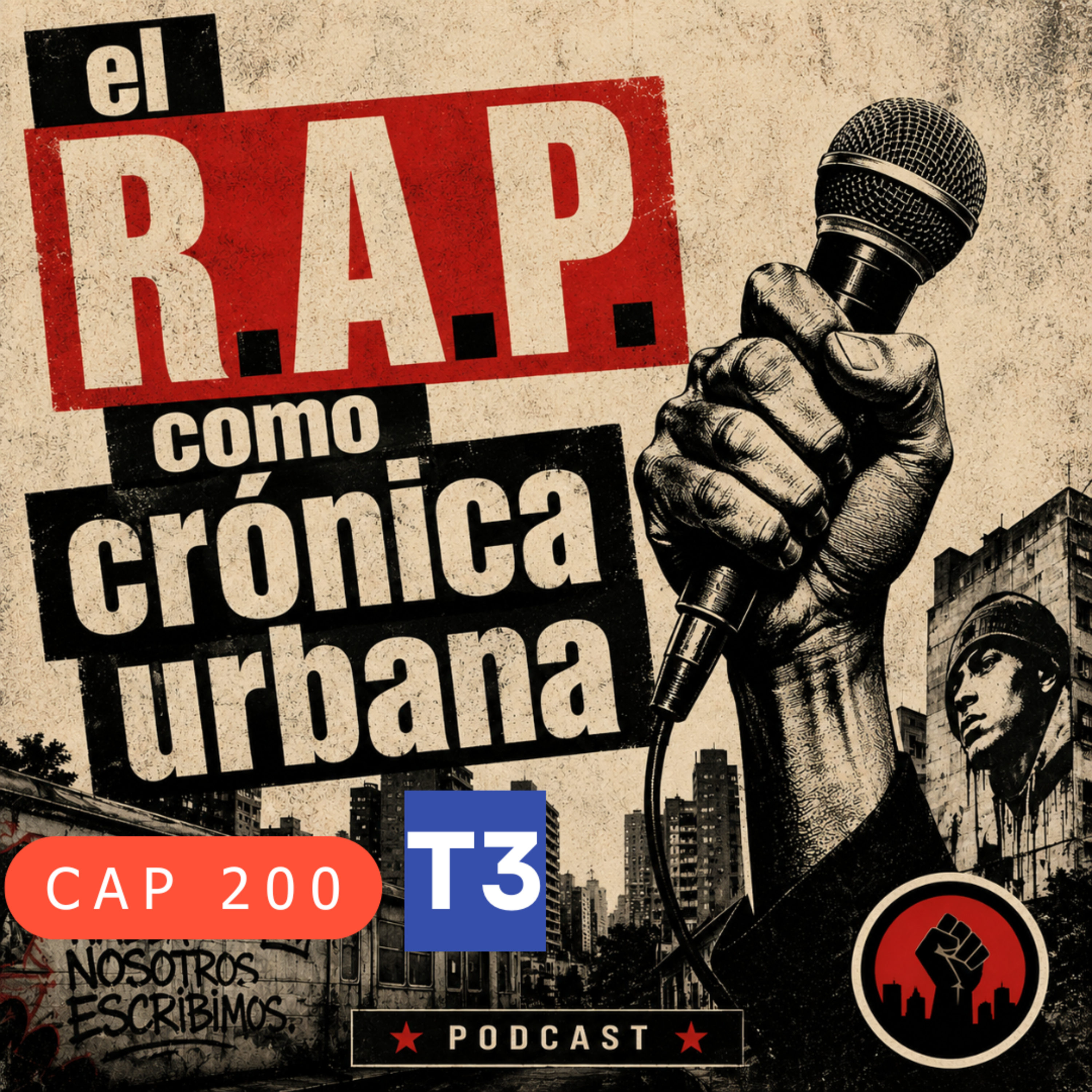 t3 cap 200 el RAP como crónica urbana #puisss  episode artwork