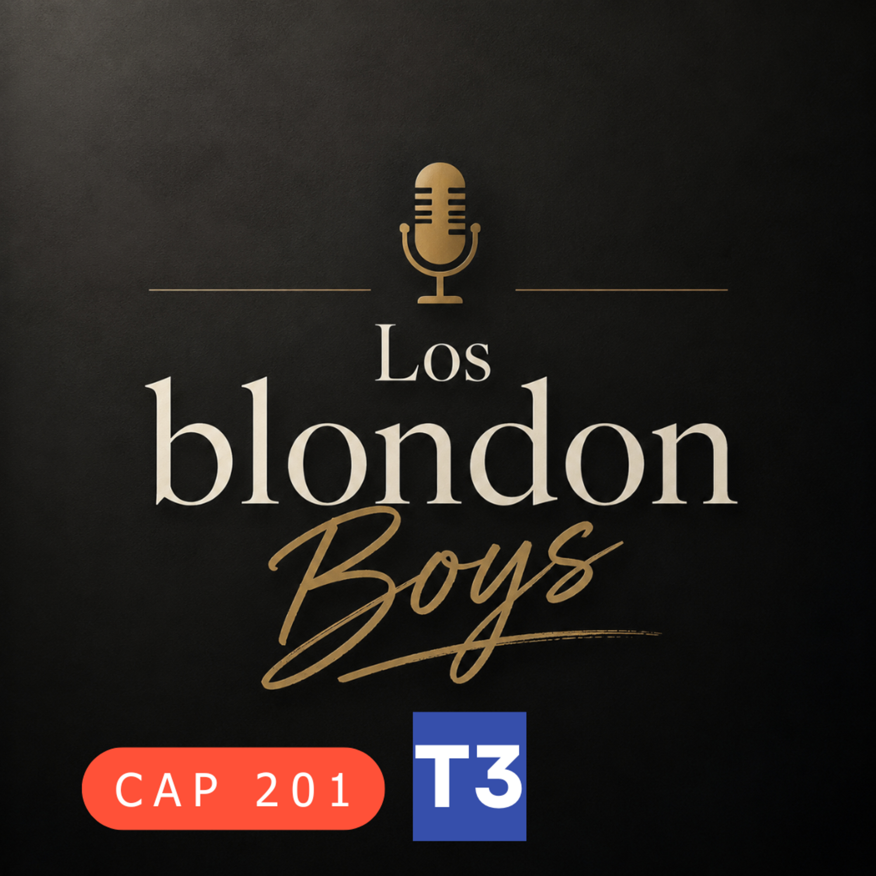 t3 cap 201 Loss Blondon Boys #puisss  episode artwork