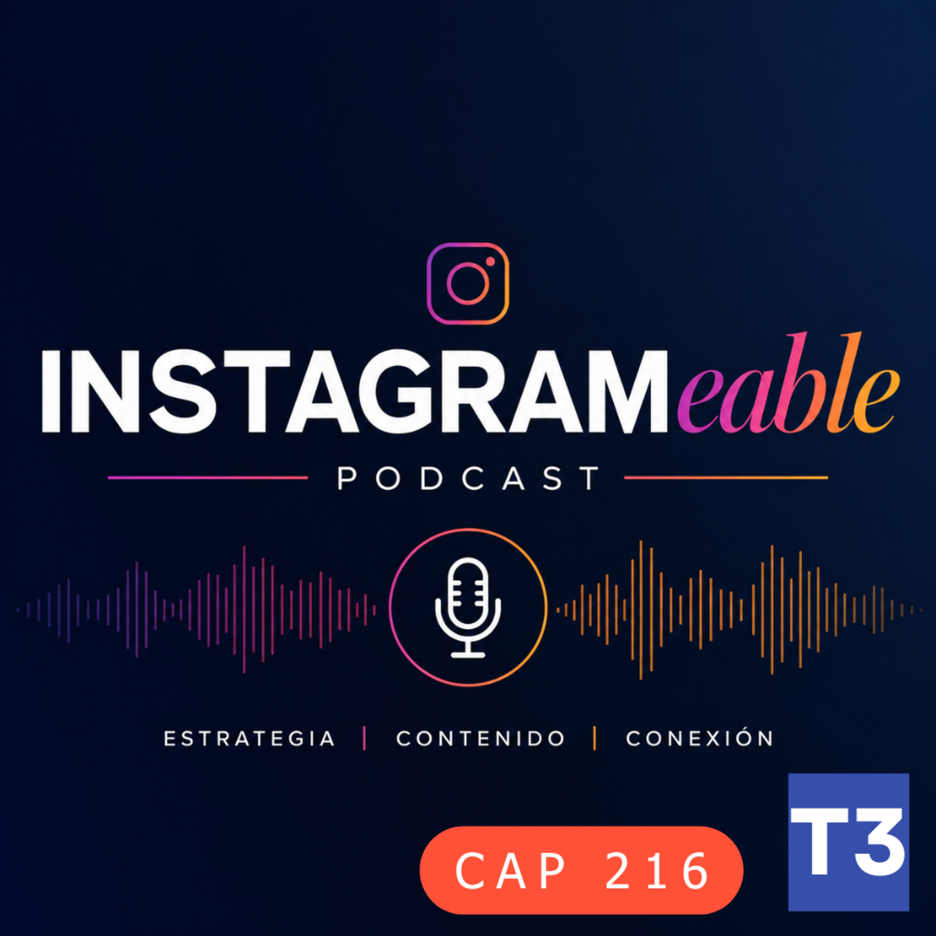 t3 cap 216 INSTAGRAMeable #puisss episode artwork