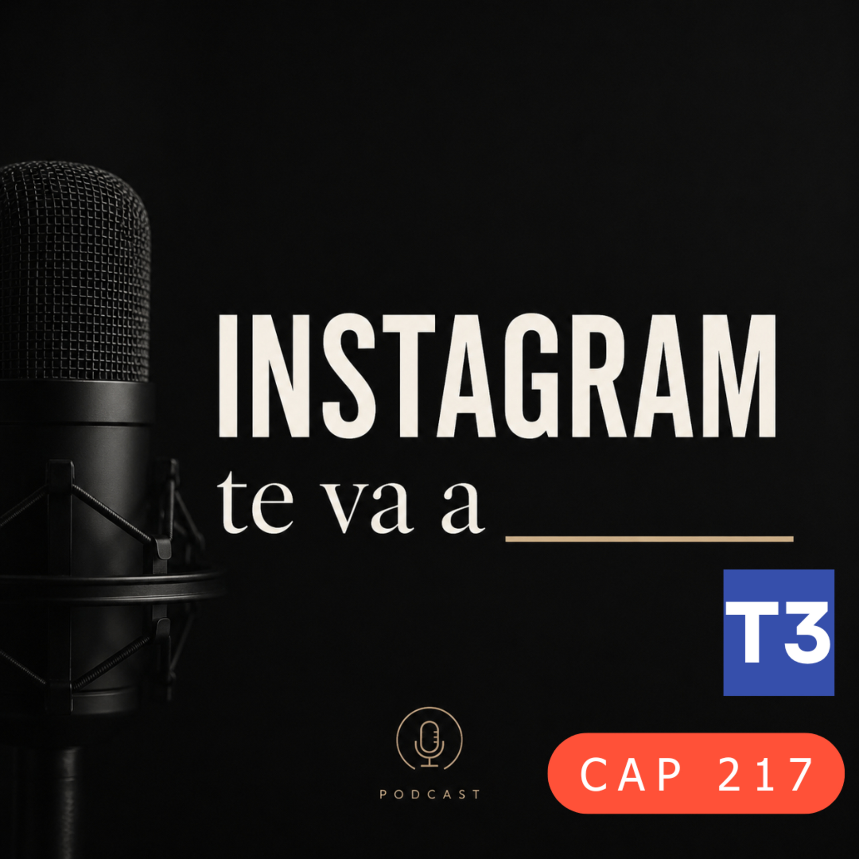 t3 cap 217 INstagram te va a culiar #puisss episode artwork