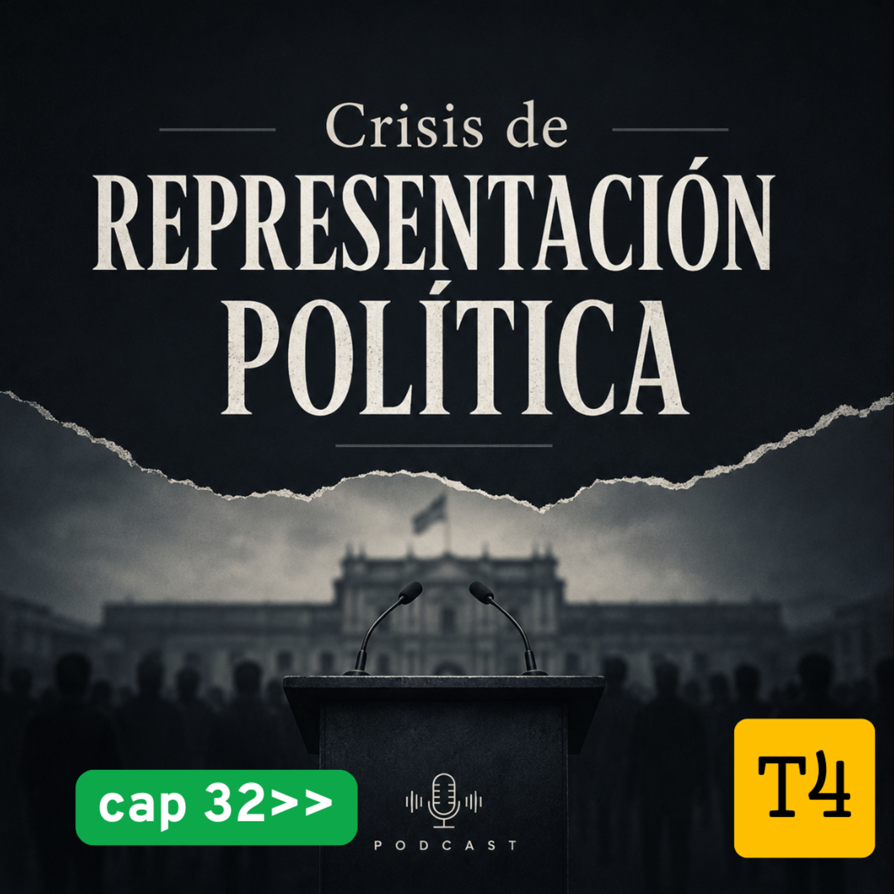 t4 cap 32 Crisis de representación política #puisss