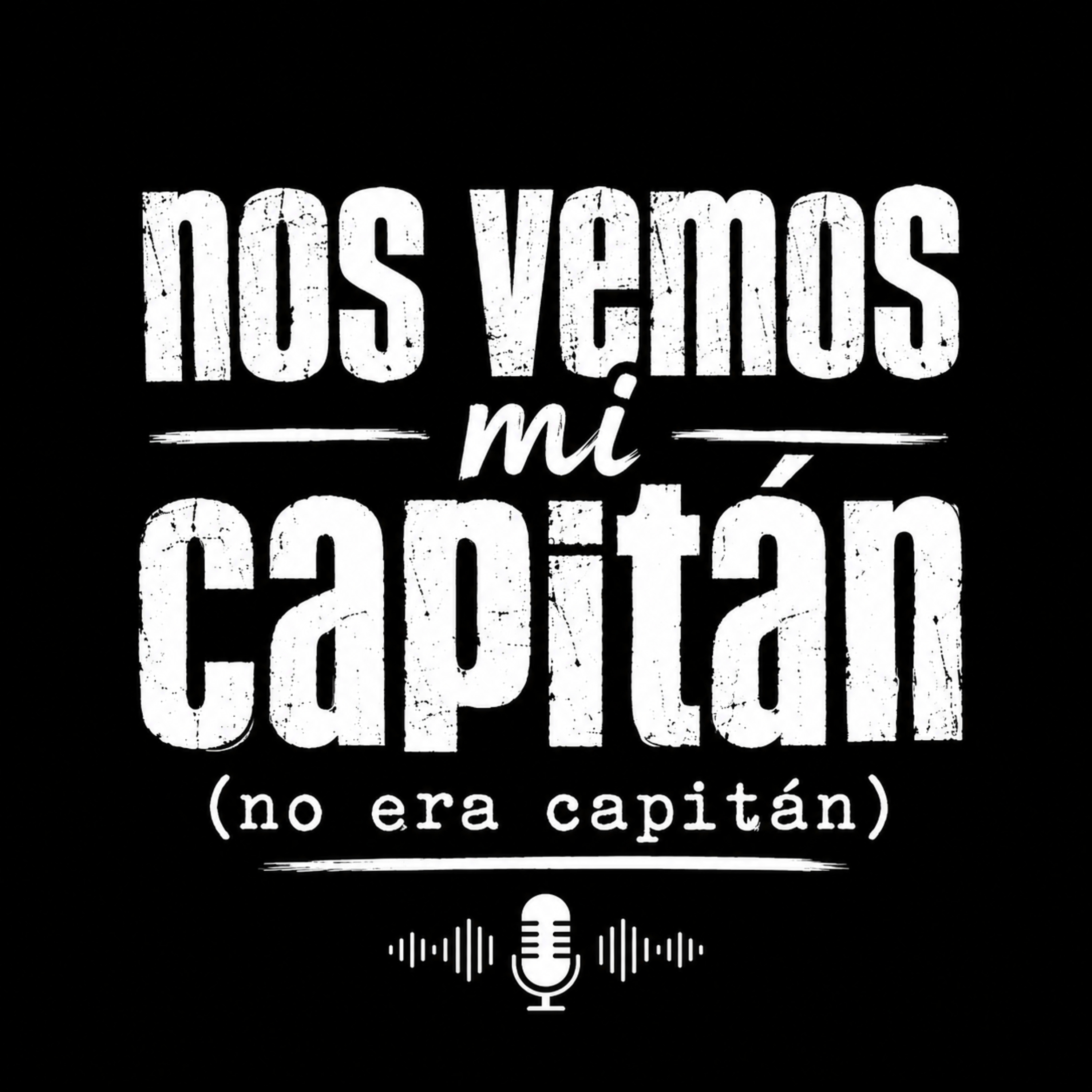 t4 Nos vemos Mi Capitán (no era capitán) #puisss