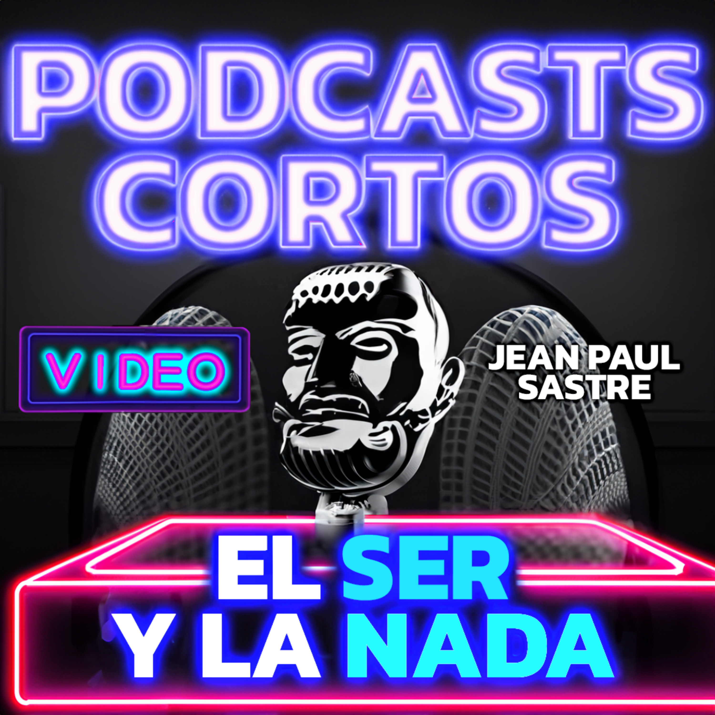 10 Minutos con Sartre: Explorando el existencialismo de "El Ser y la Nada" - Videopodcast CORTO episode artwork