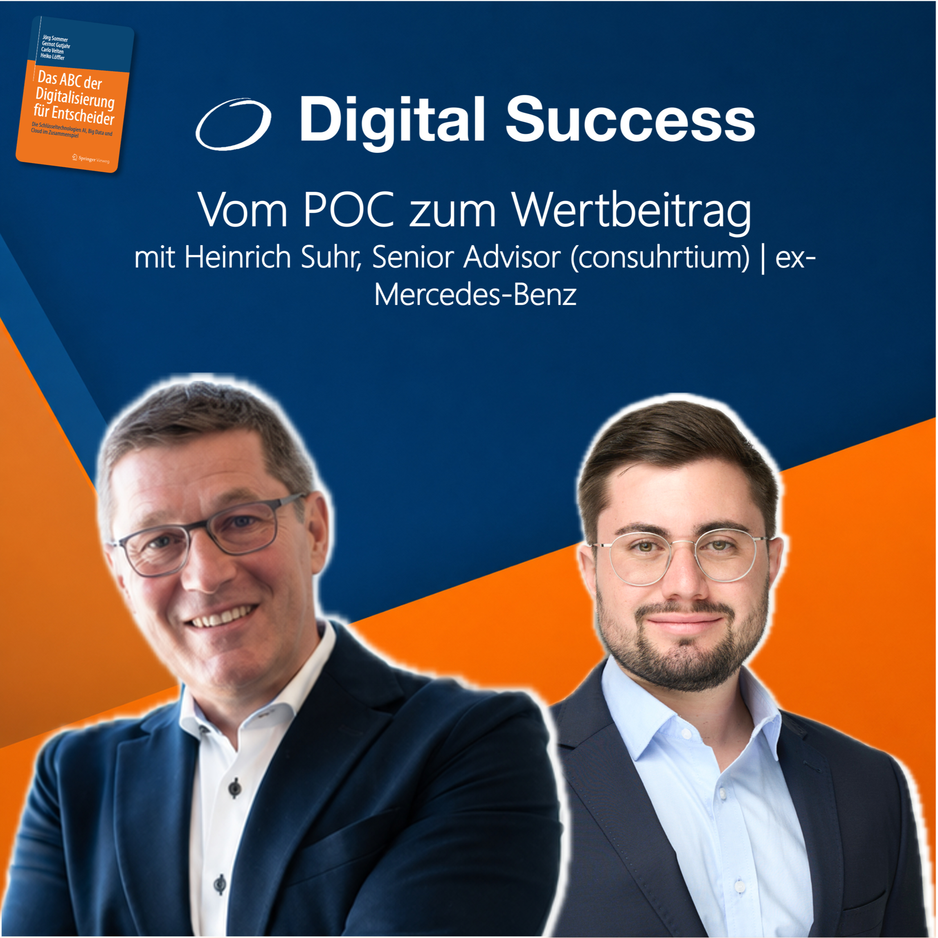 #86 Vom POC zum Wertbeitrag | Wie AI, Daten und Architektur zusammenspielen müssen, mit Heinrich Suhr (consuhrtium) | ABC-Insights-Serie episode artwork