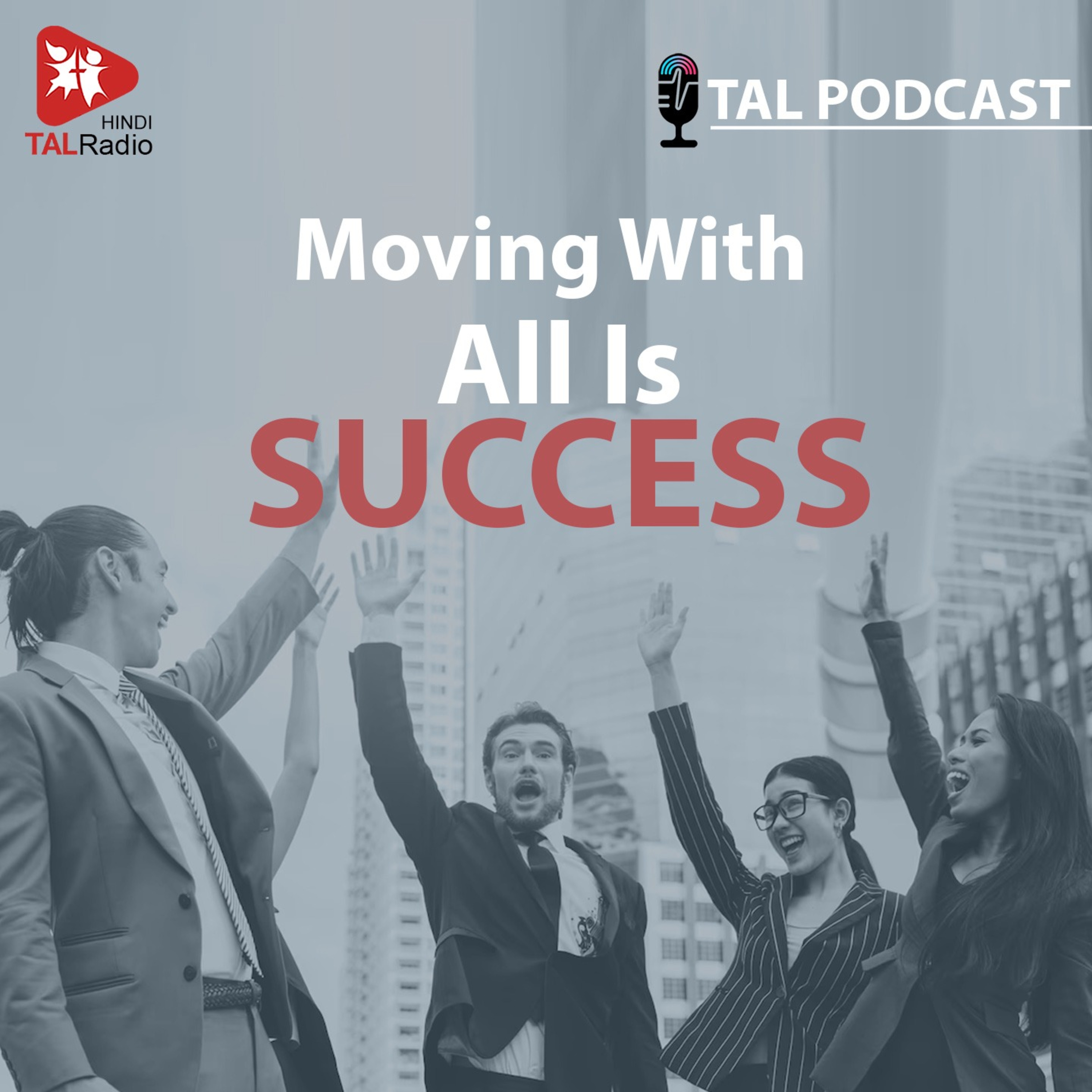 Moving with all is.... SUCCESS episode artwork