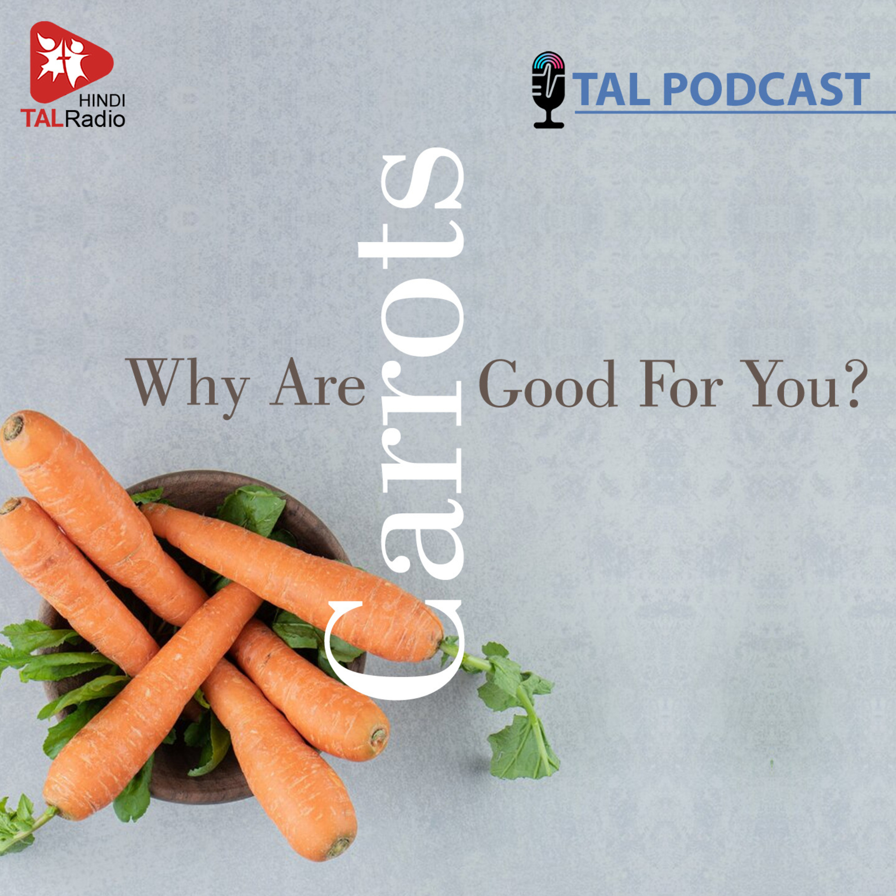 Why Are Carrots Good for You? episode artwork