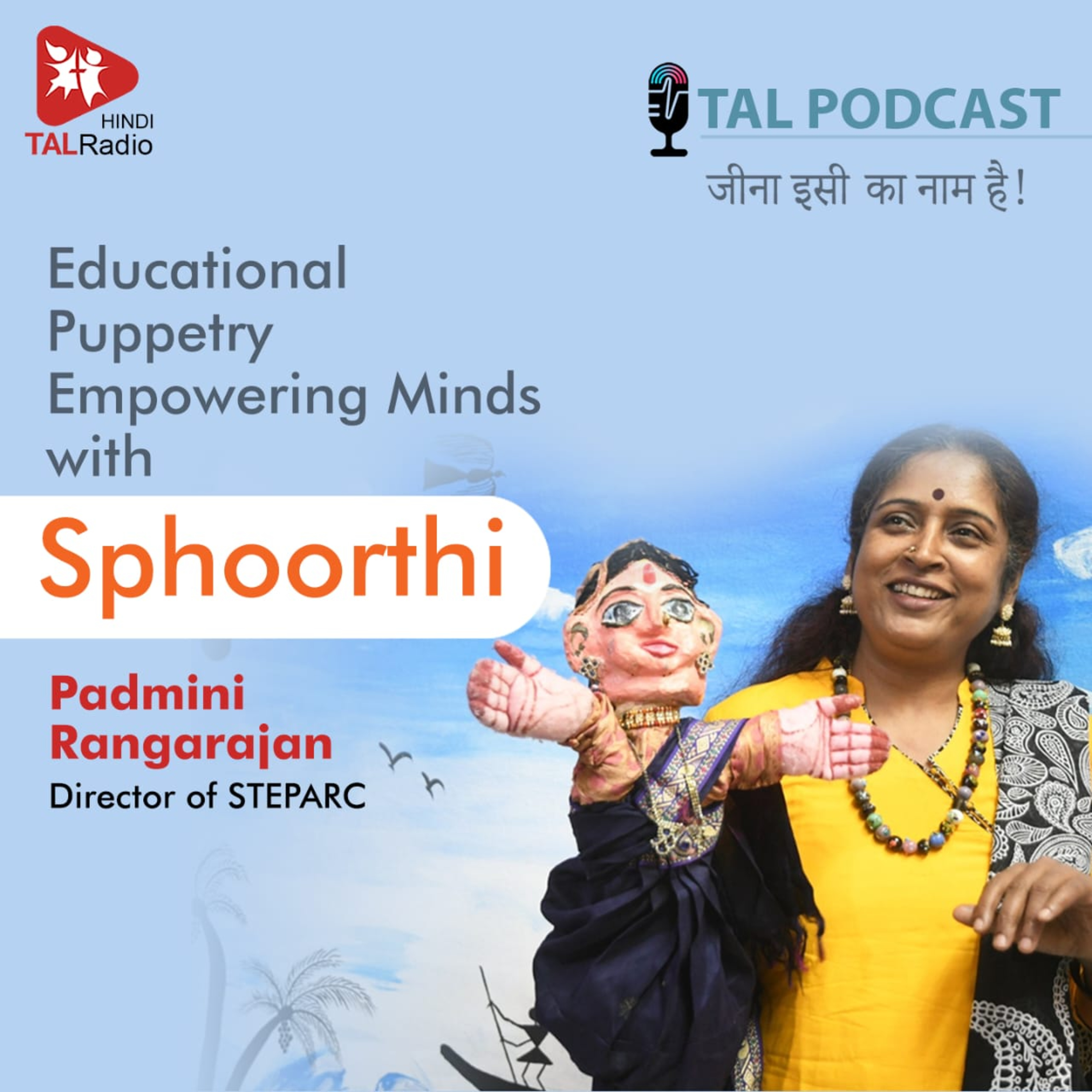 Educational Puppetry - Empowering Minds with Sphoorthi episode artwork